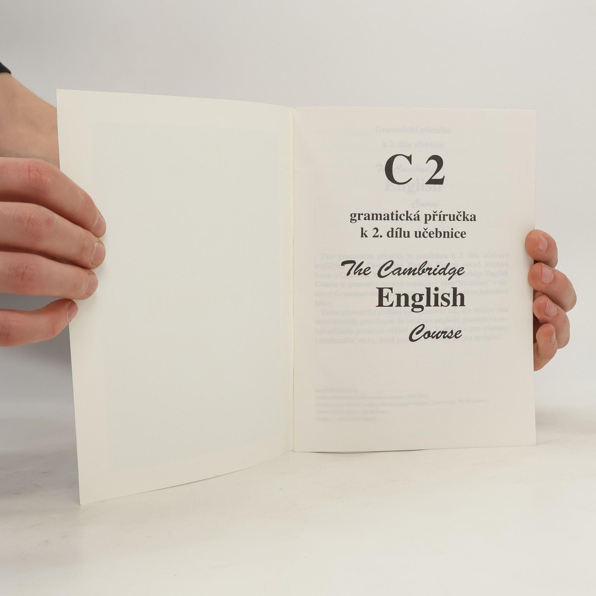 Autorenkollektiv The Cambridge English Course. C 2 gramatická příručka k 2. dílu učebnice