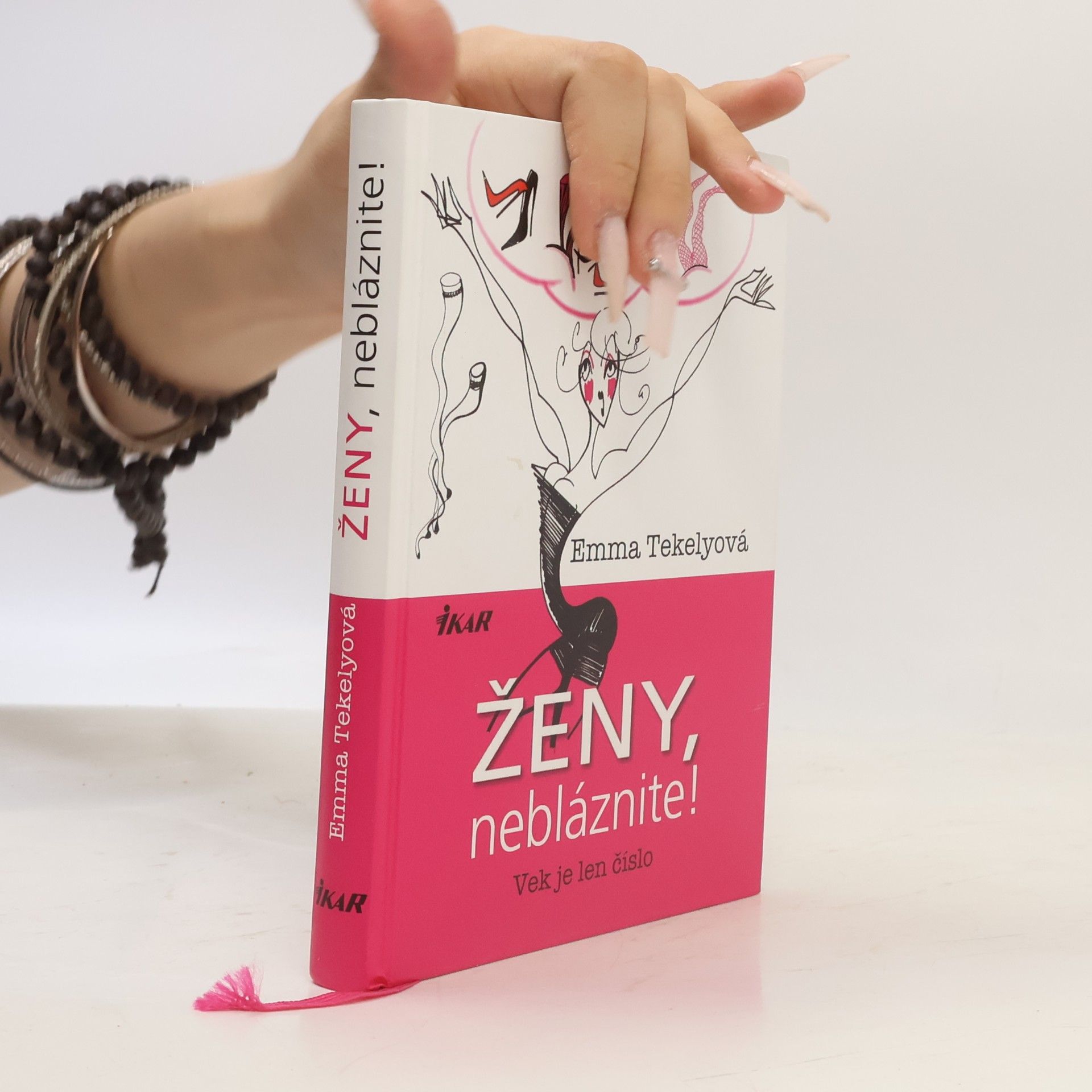 Ženy, nebláznite! : vek je len číslo