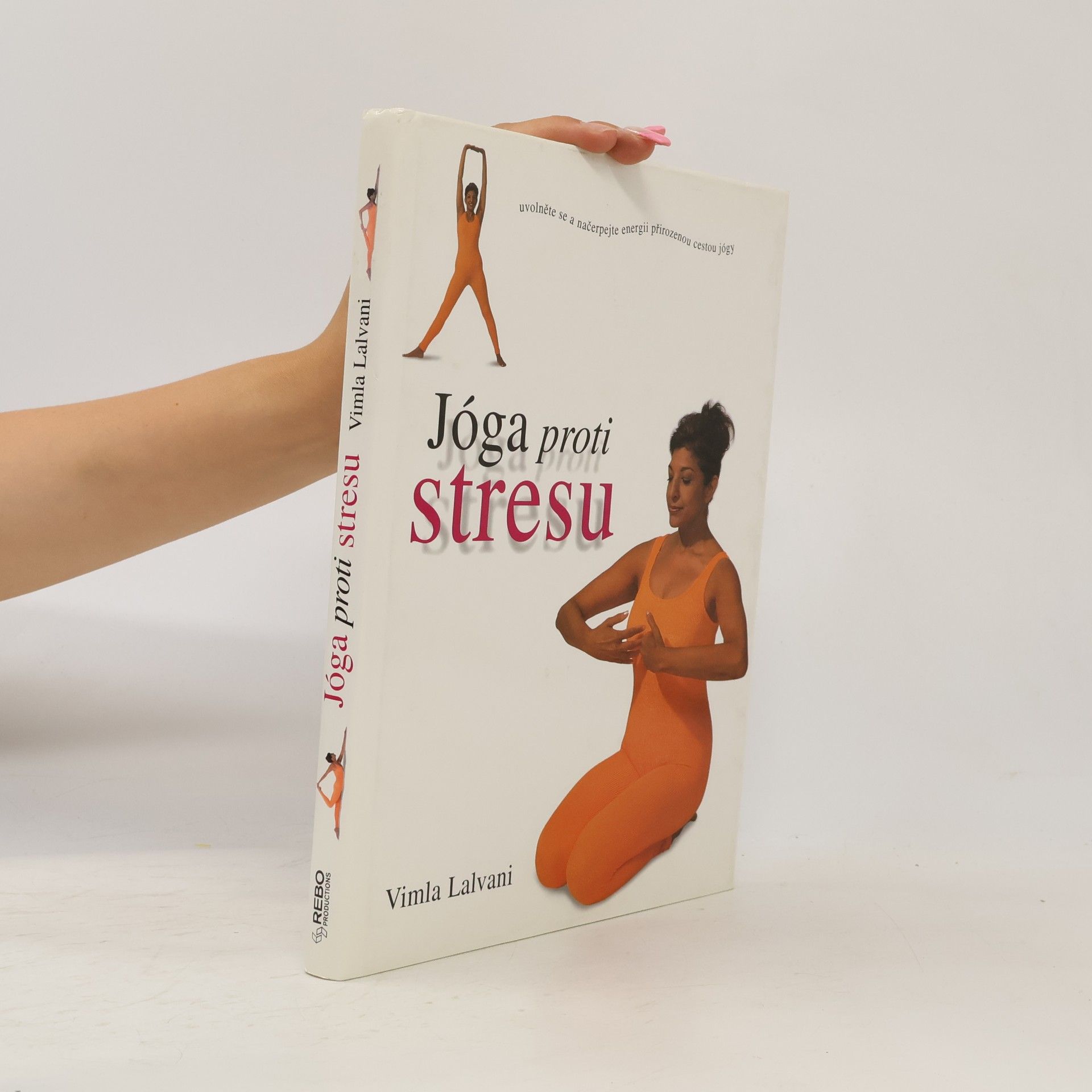 Vimla Lalvani Jóga proti stresu