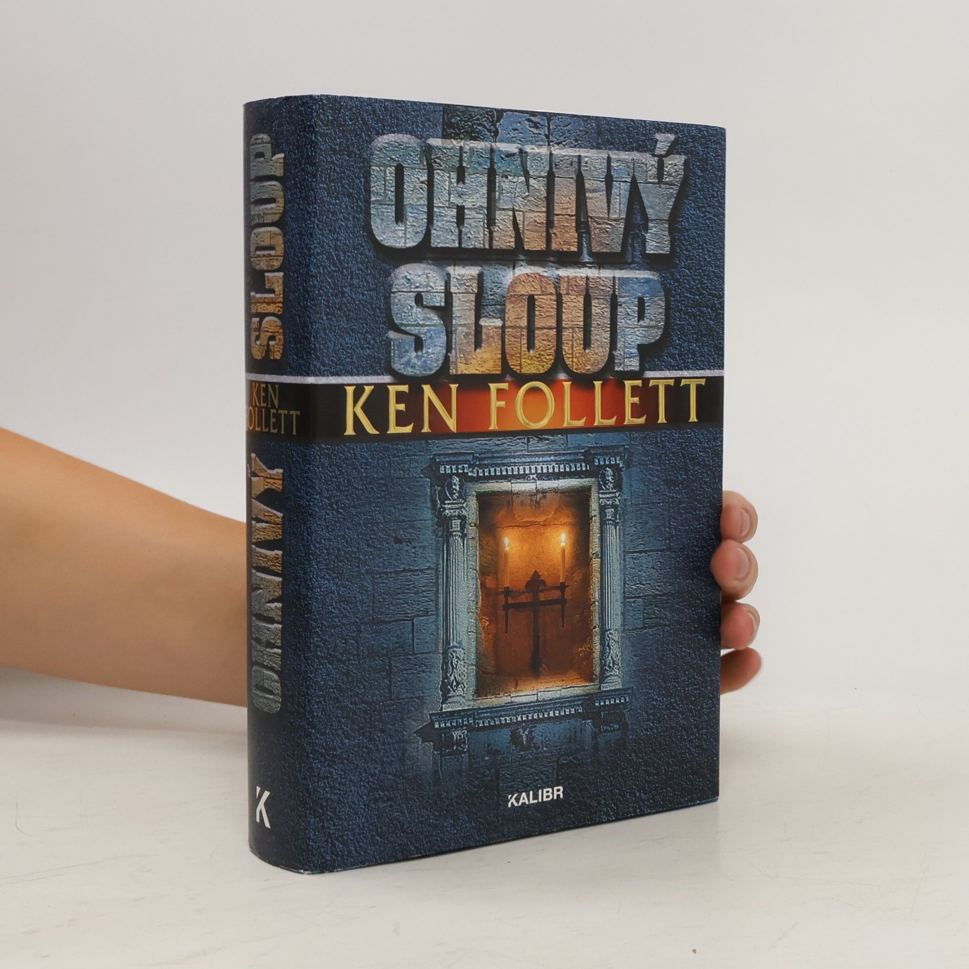 Ken Follett Ohnivý sloup