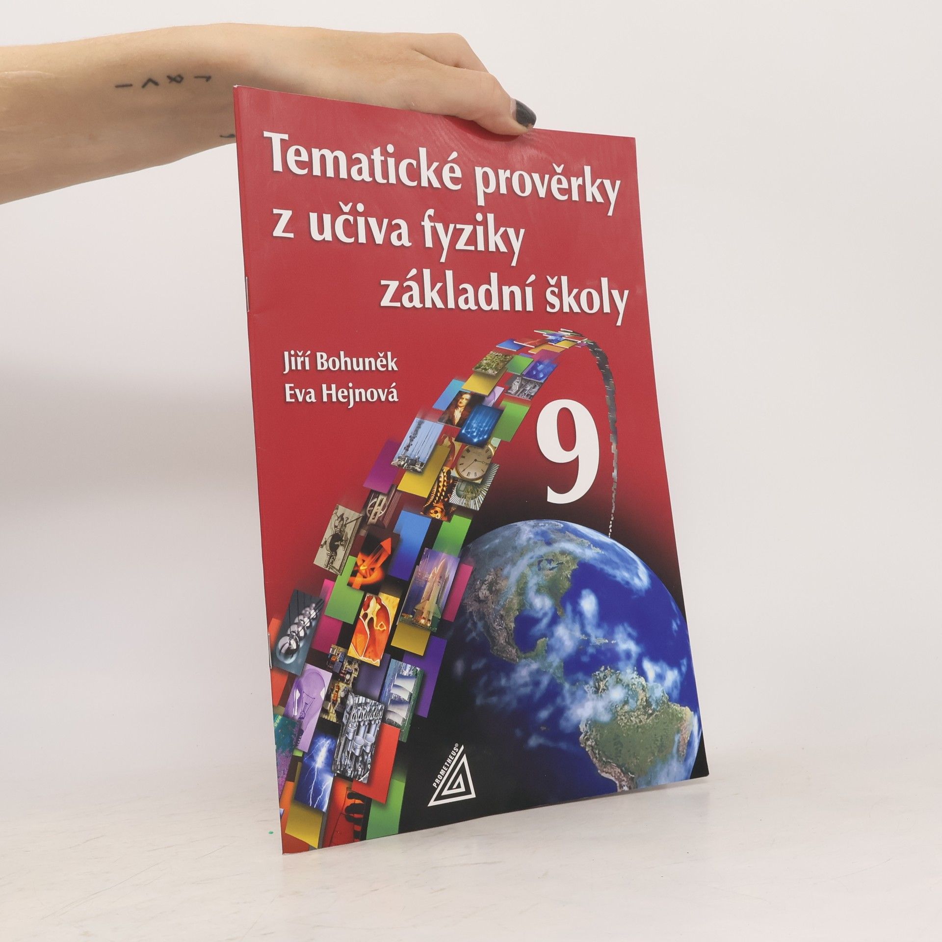 Eva Hejnová Tematické prověrky z učiva fyziky základní školy 9