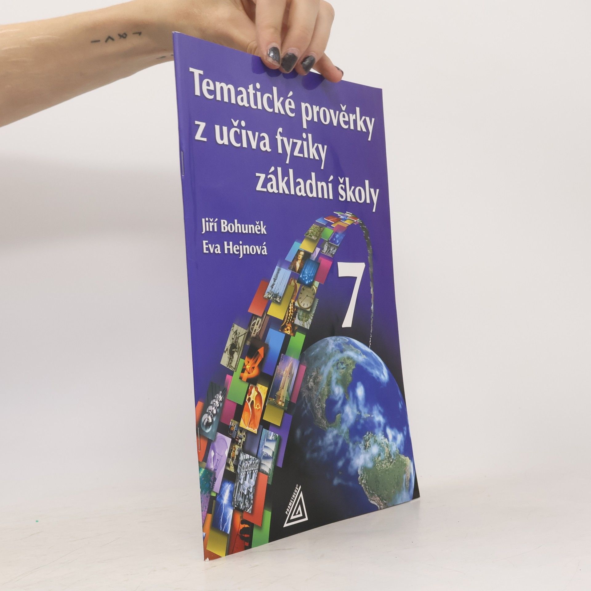 Eva Hejnová Tematické prověrky z učiva fyziky základní školy 7