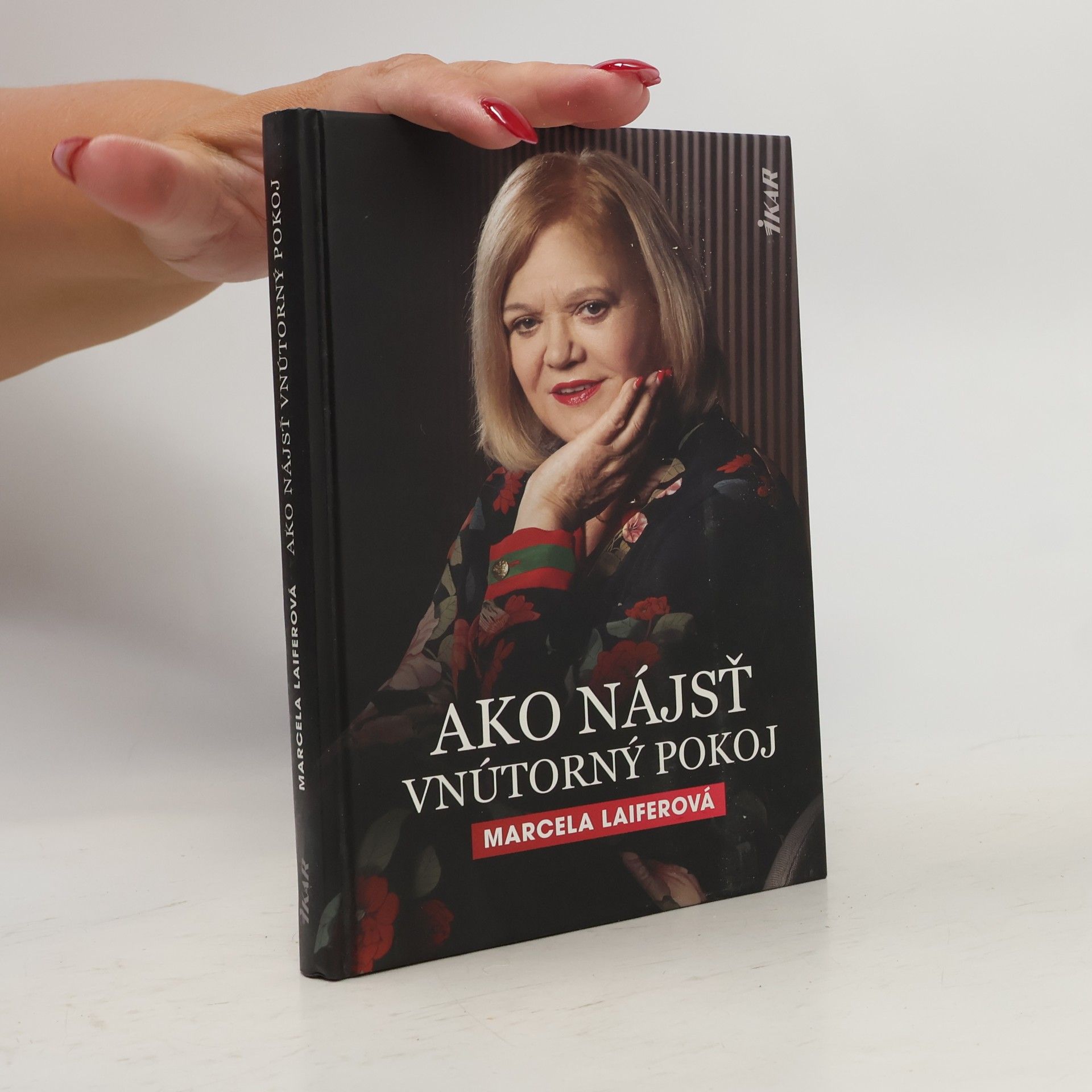 Marcela Laiferová Ako nájsť vnútorný pokoj