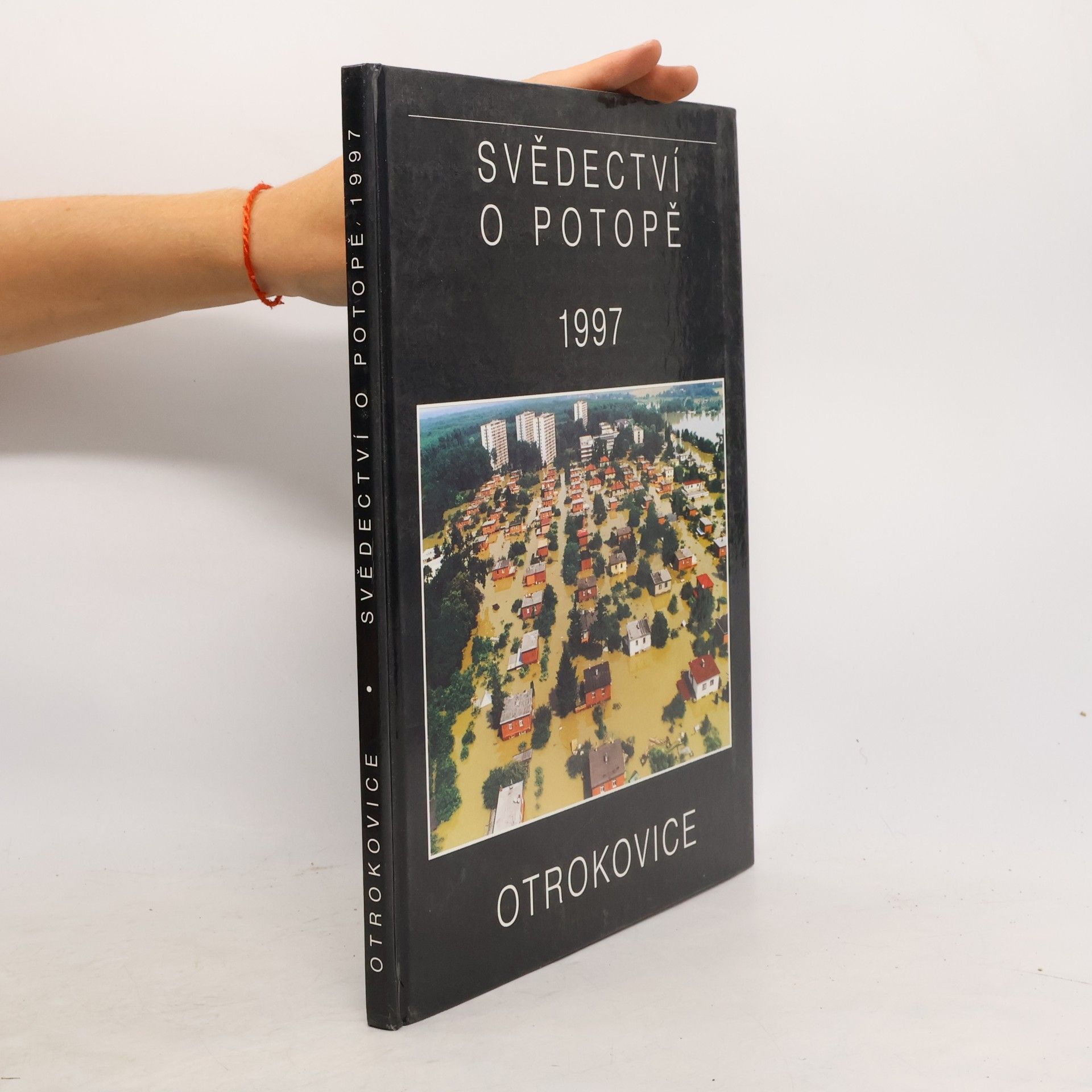 Autorenkollektiv Otrokovice: Svědectví o potopě 1997