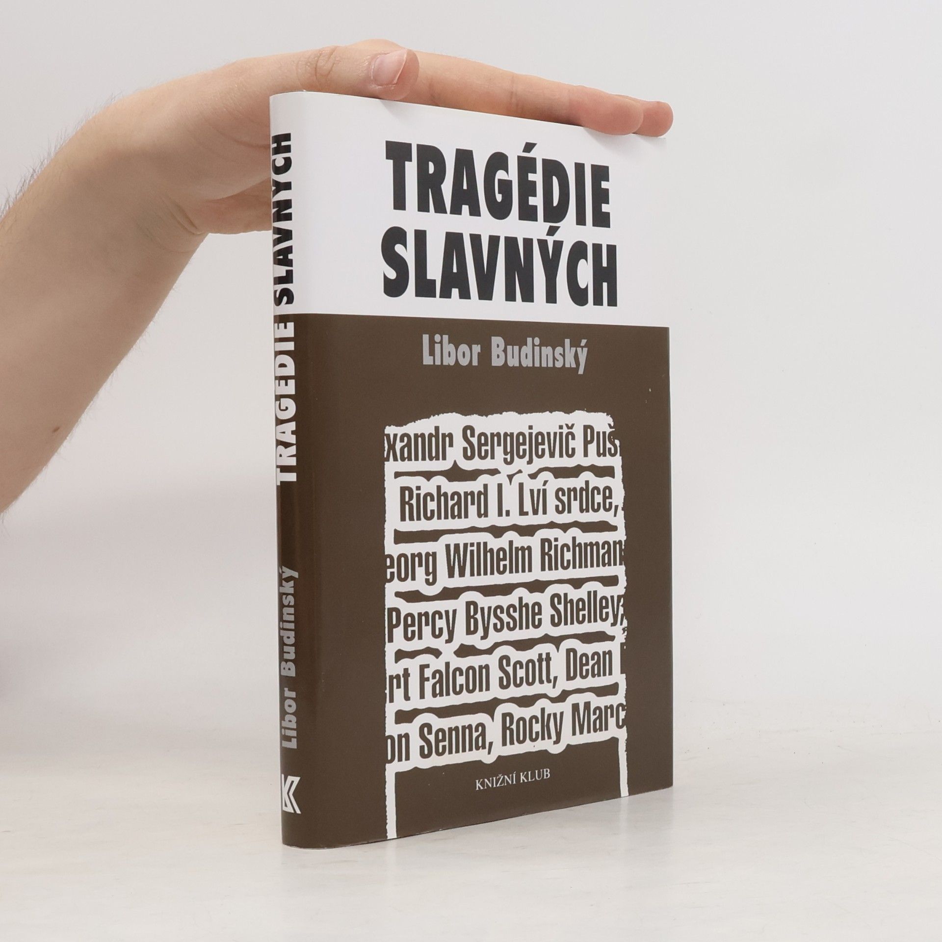 Libor Budinský Tragédie slavných