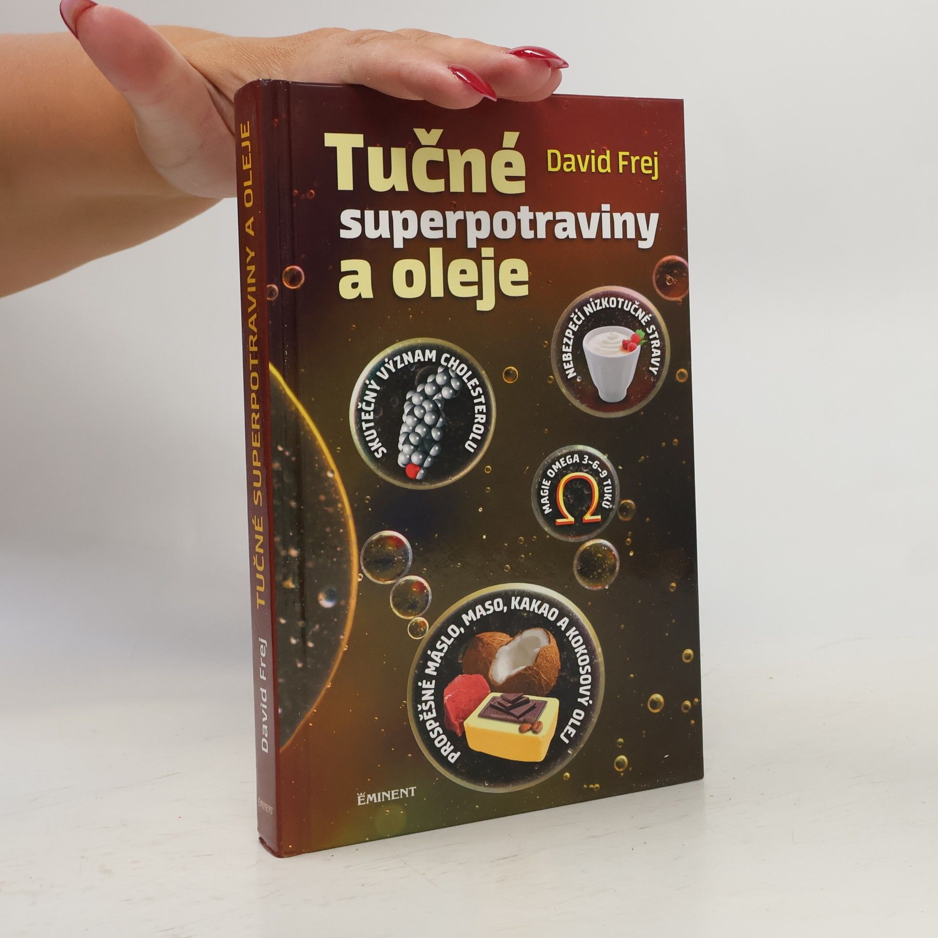 David Frej Tučné superpotraviny a oleje