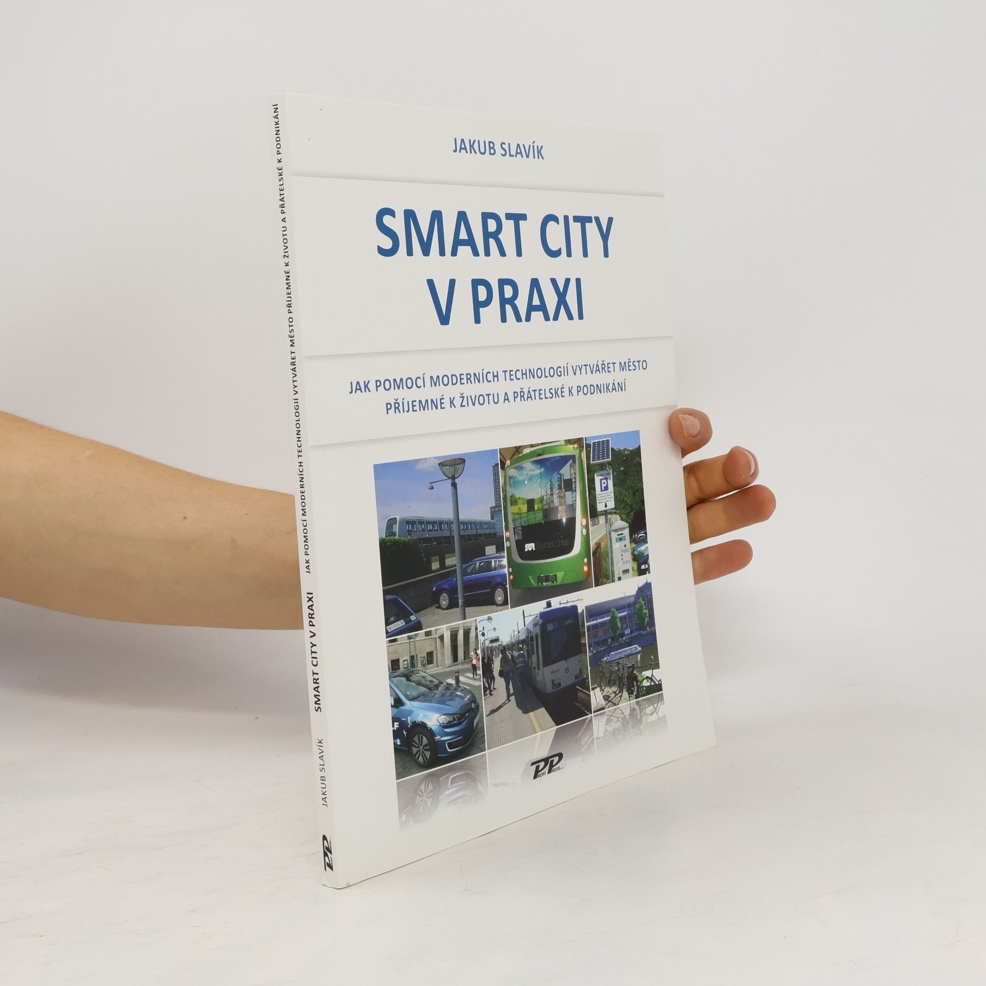 Jakub Slavík Smart city v praxi