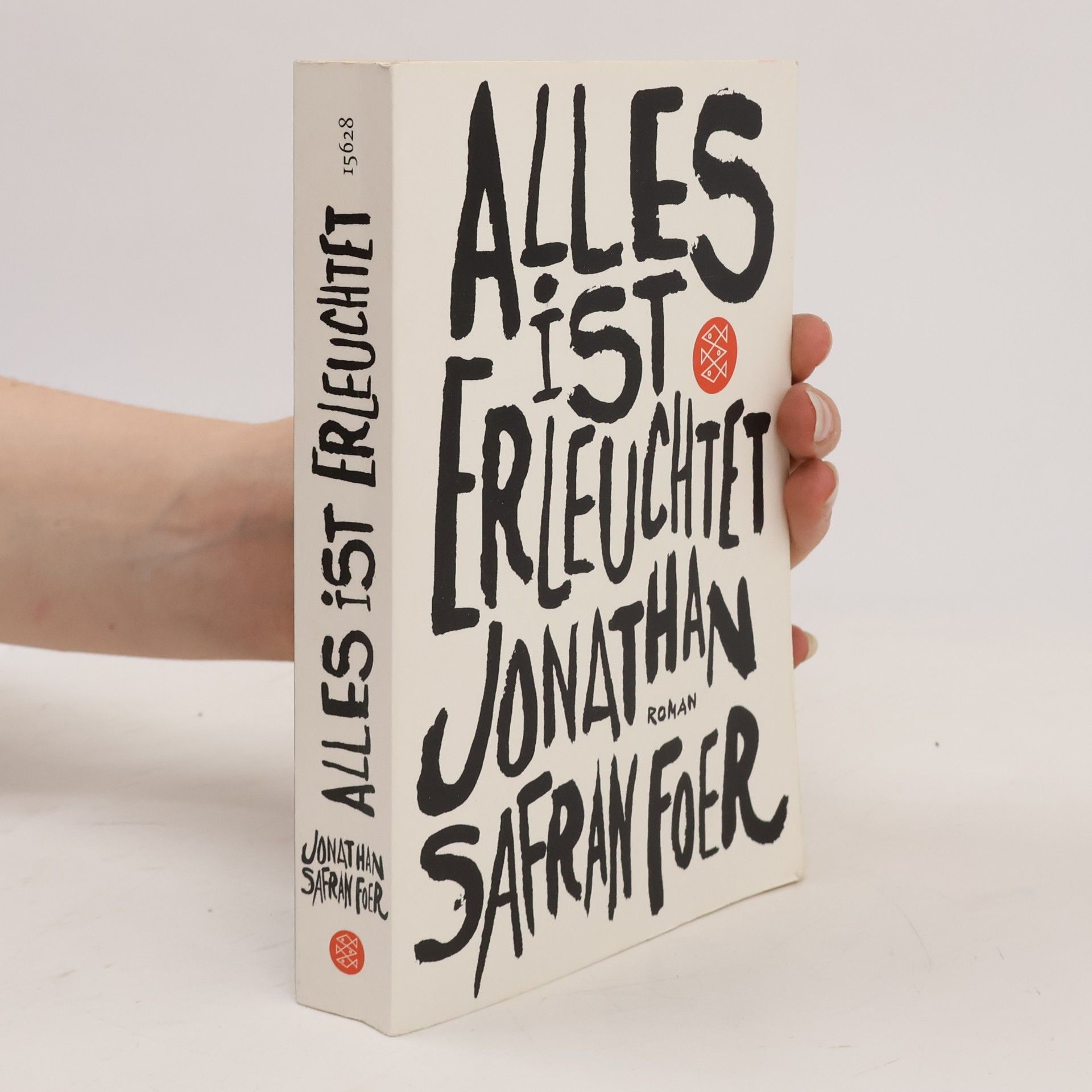 Jonathan Safran Foer Alles ist erleuchtet