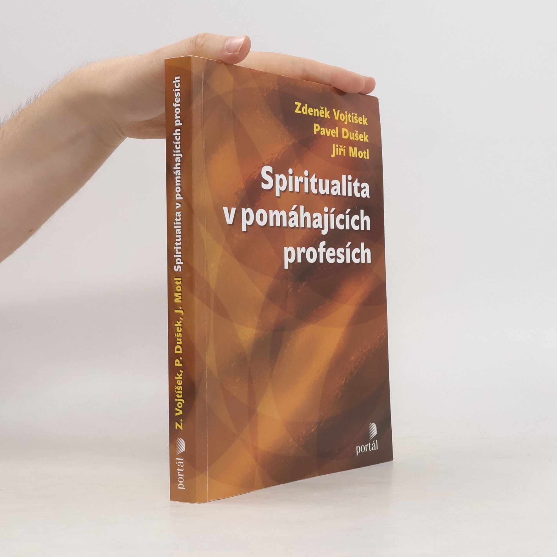 Zdeněk Vojtíšek Spiritualita v pomáhajících profesích