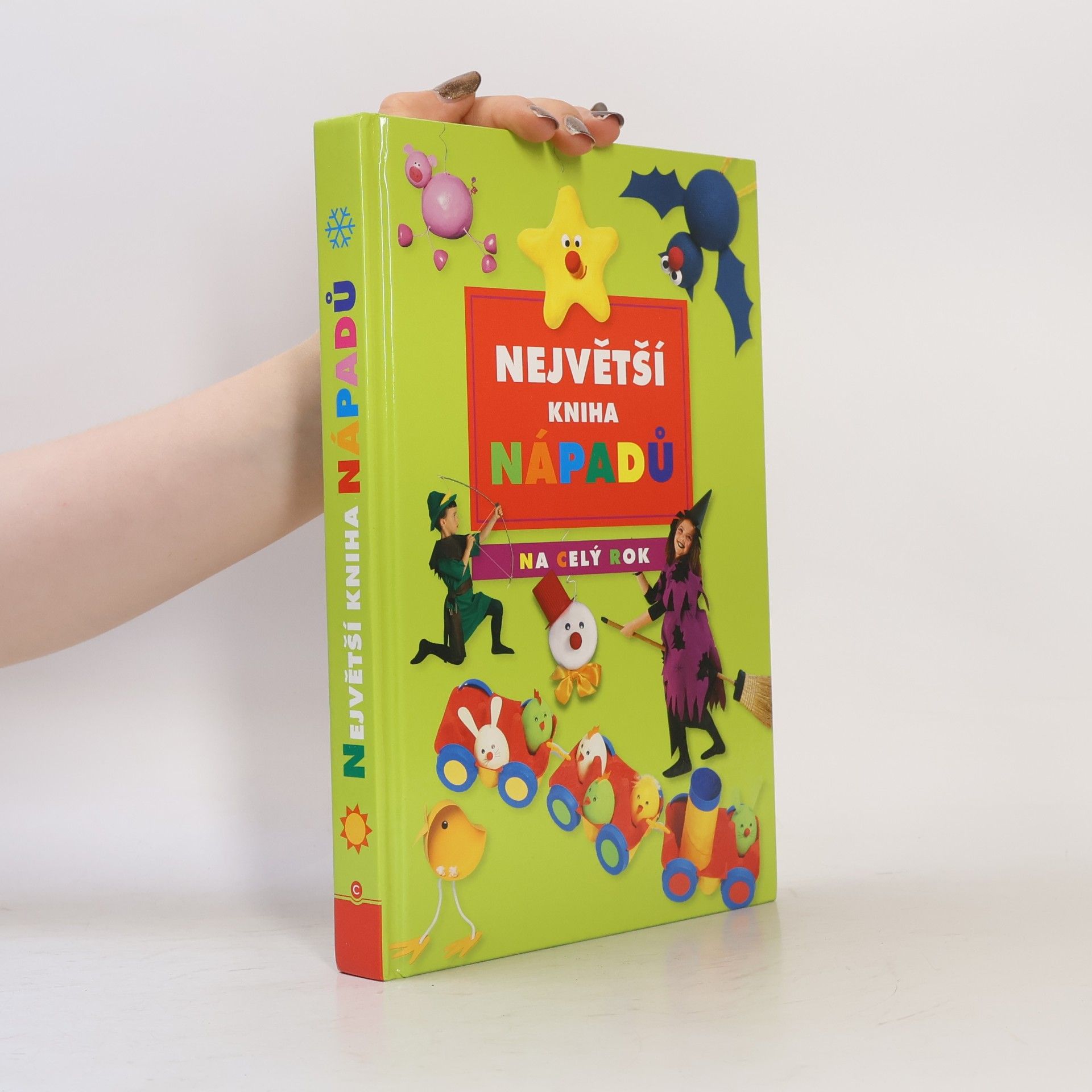 Kolektiv autorů Největší kniha nápadů na celý rok: Pro děti od 6 let do 10