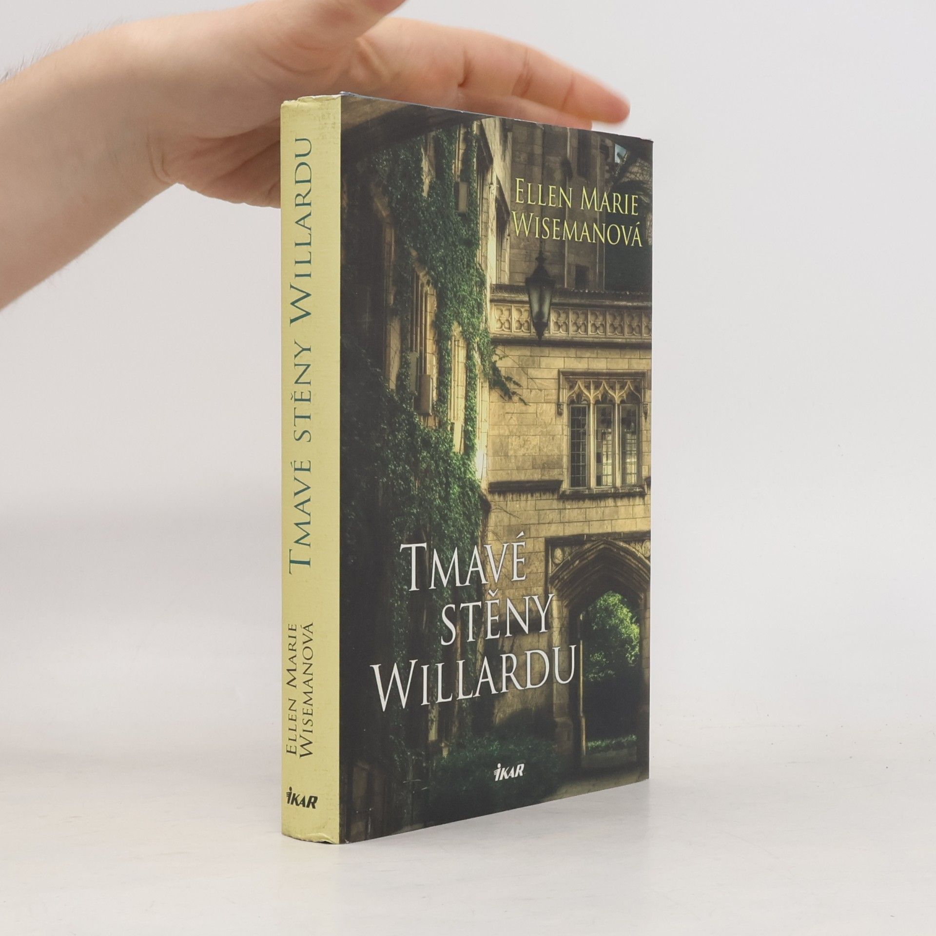 Ellen Marie Wiseman Tmavé stěny Willardu