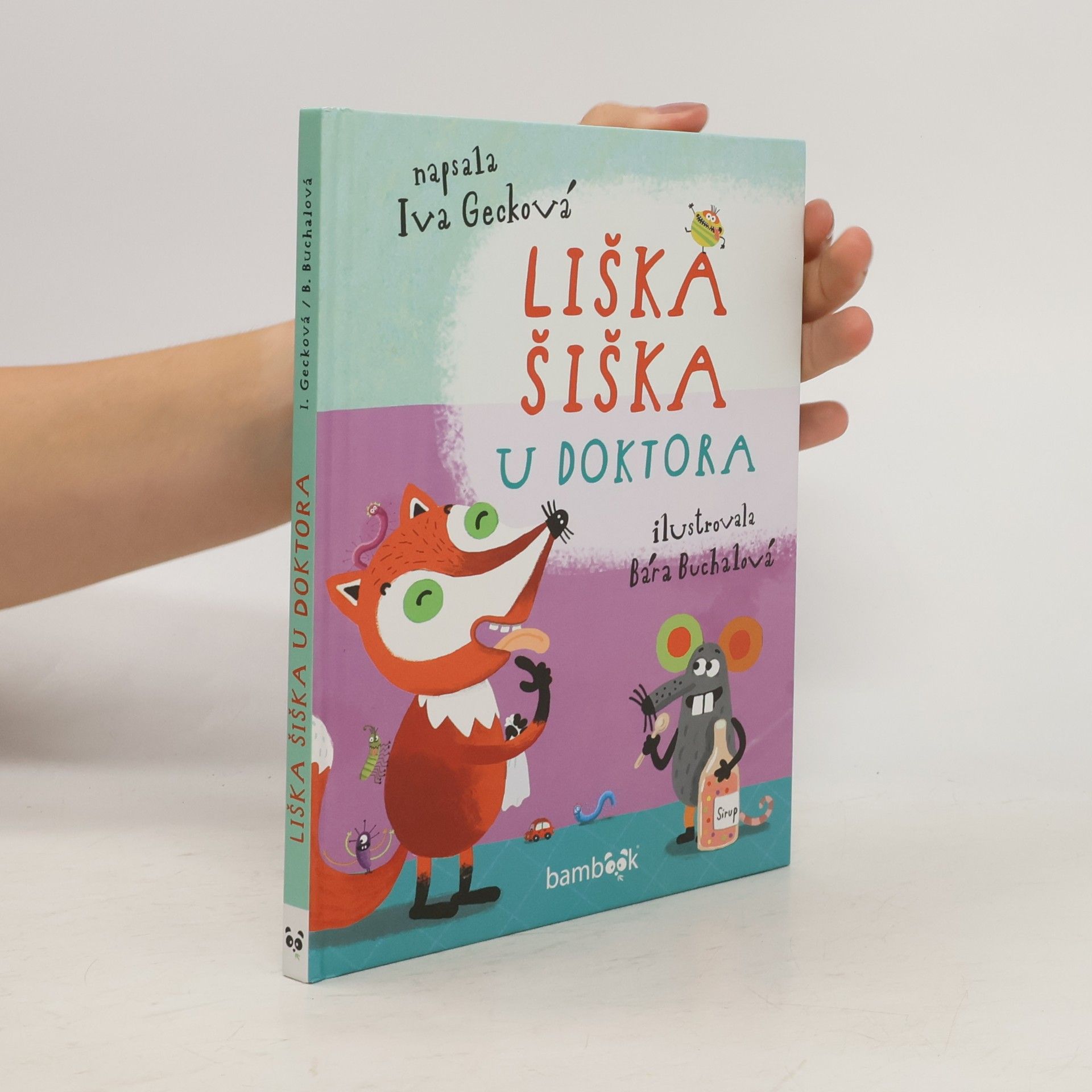 Iva Gecková Liška Šiška u doktora
