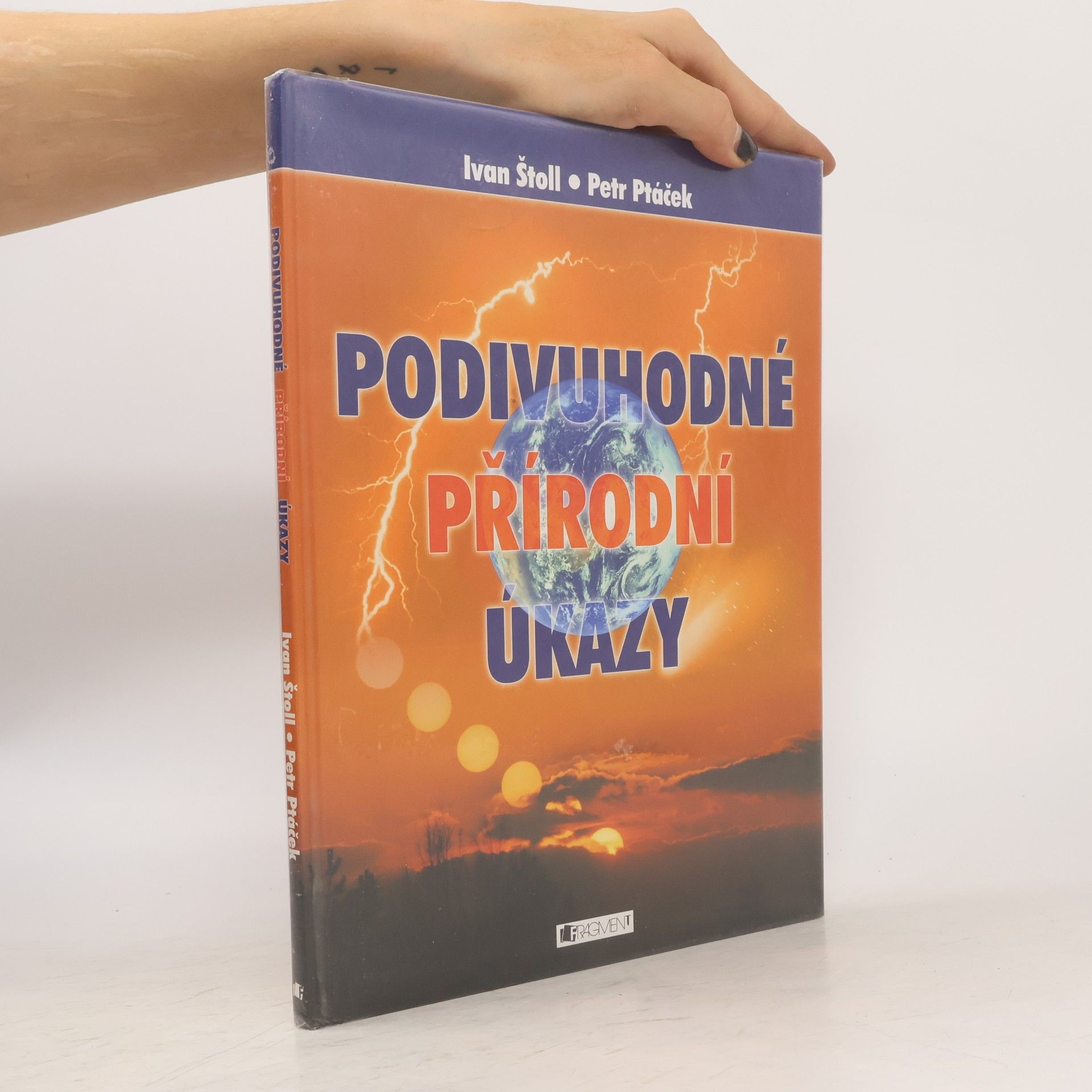 Ivan Štoll Podivuhodné přírodní úkazy
