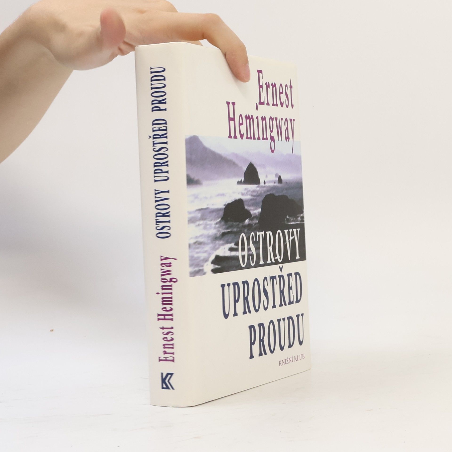 Ernest Hemingway Ostrovy uprostřed proudu
