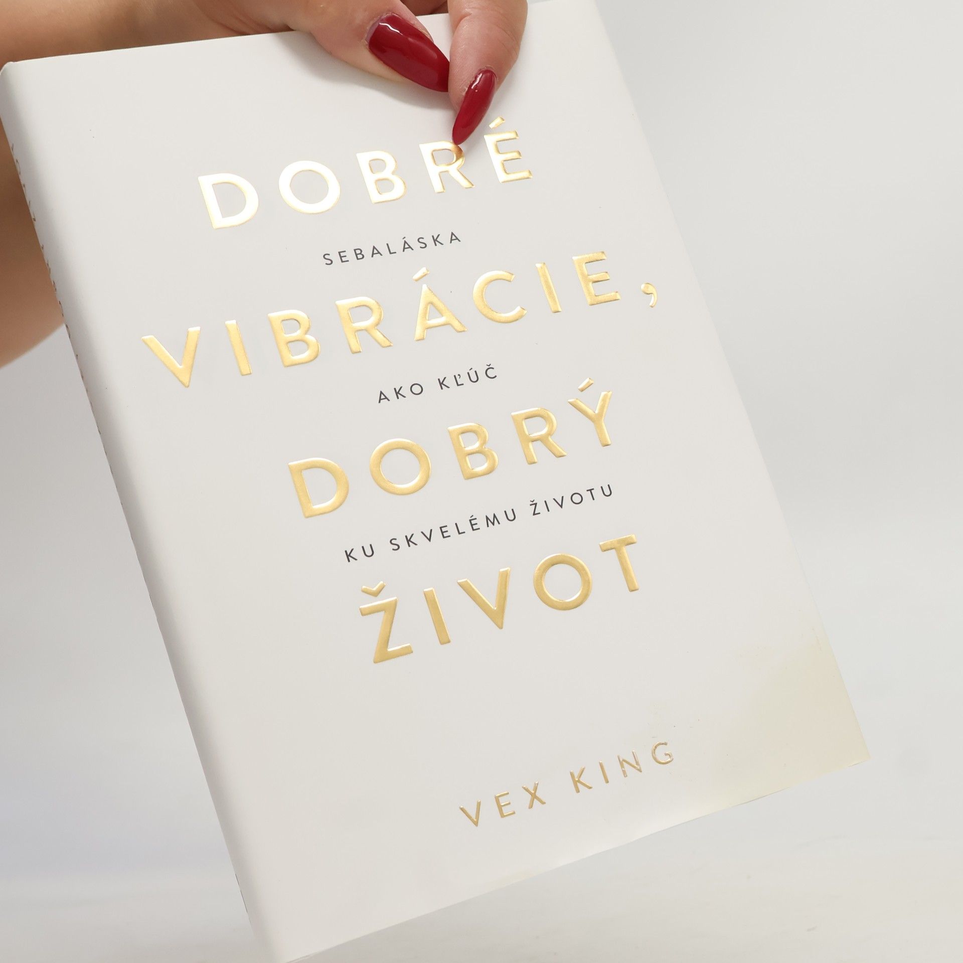 Vex King Dobré vibrácie, dobrý život