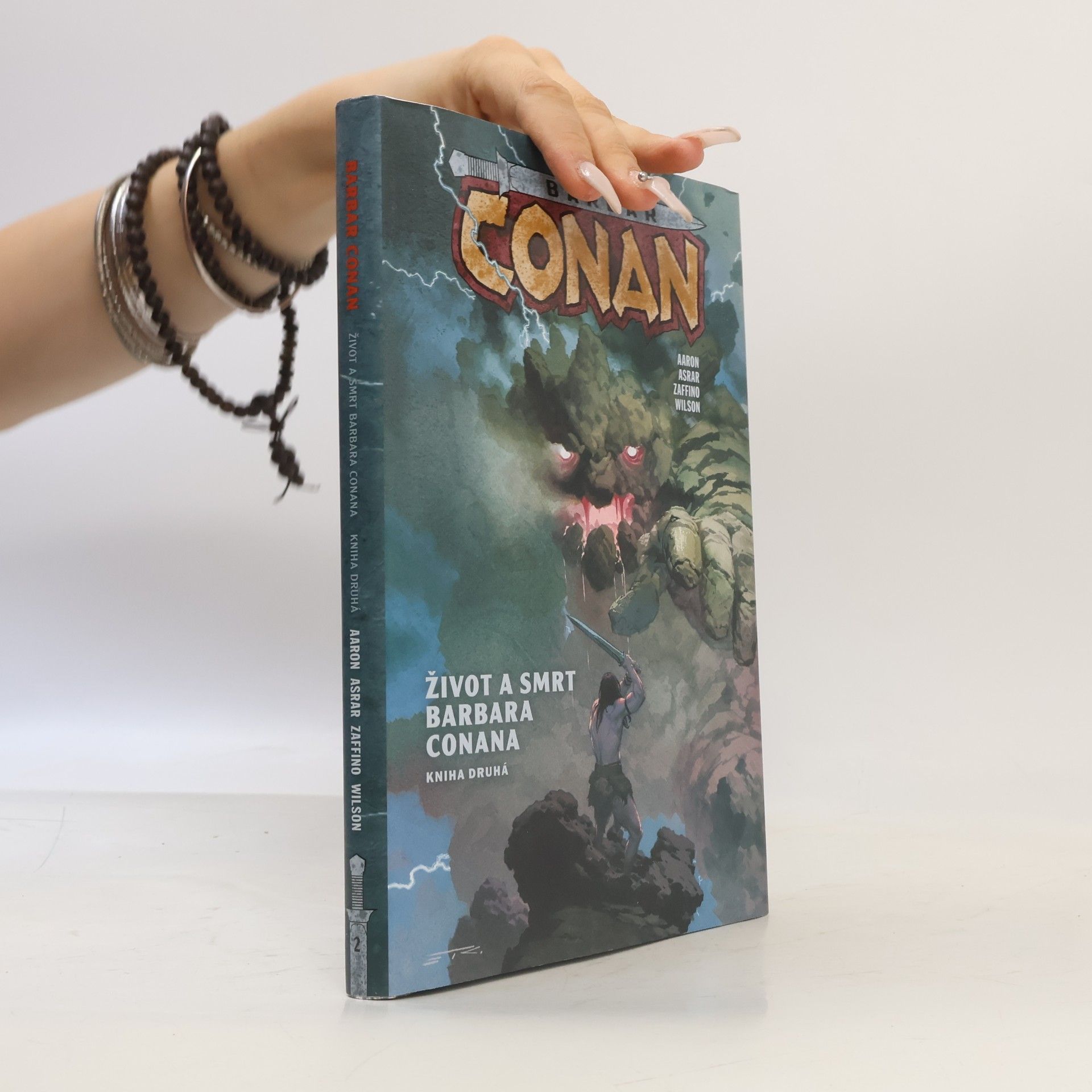 Jason Aaron Život a smrt barbara Conana: Kniha druhá