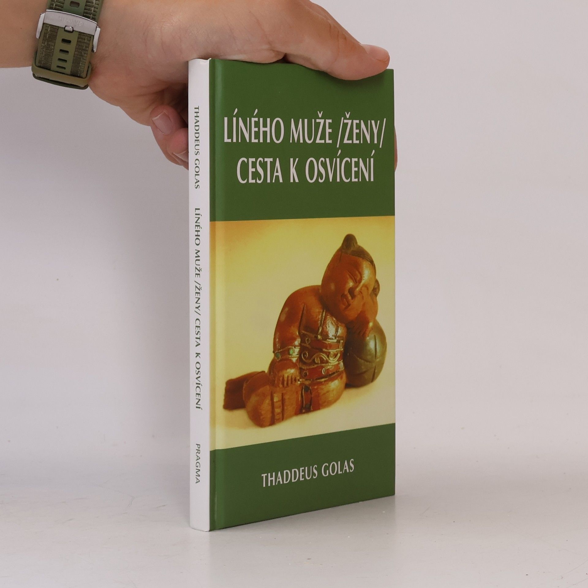 Thaddeus Golas Líného muže (ženy) cesta k osvícení