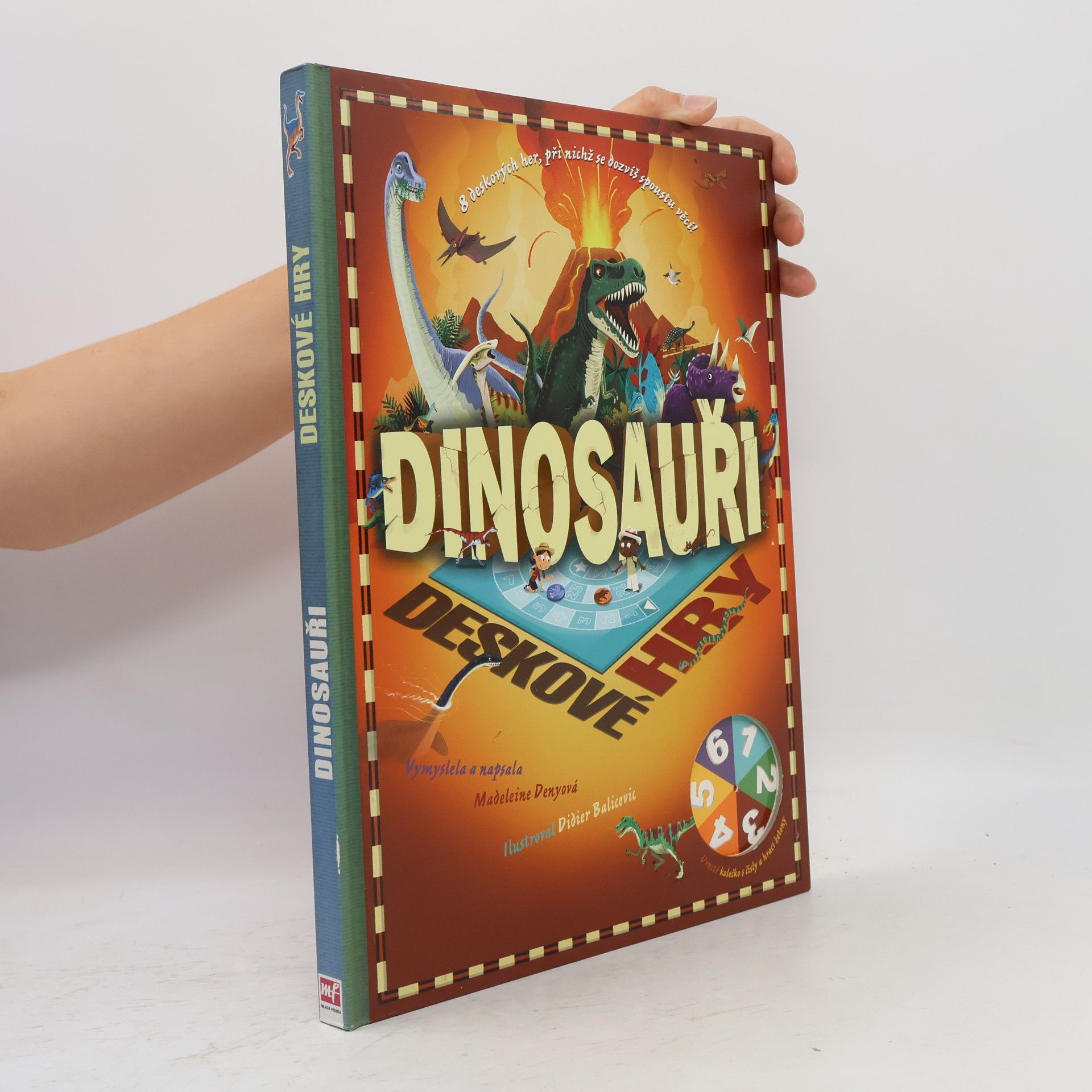 Madeleine Deny Dinosauři. 8 deskových her, při nichž se dozvíš spoustu věcí!
