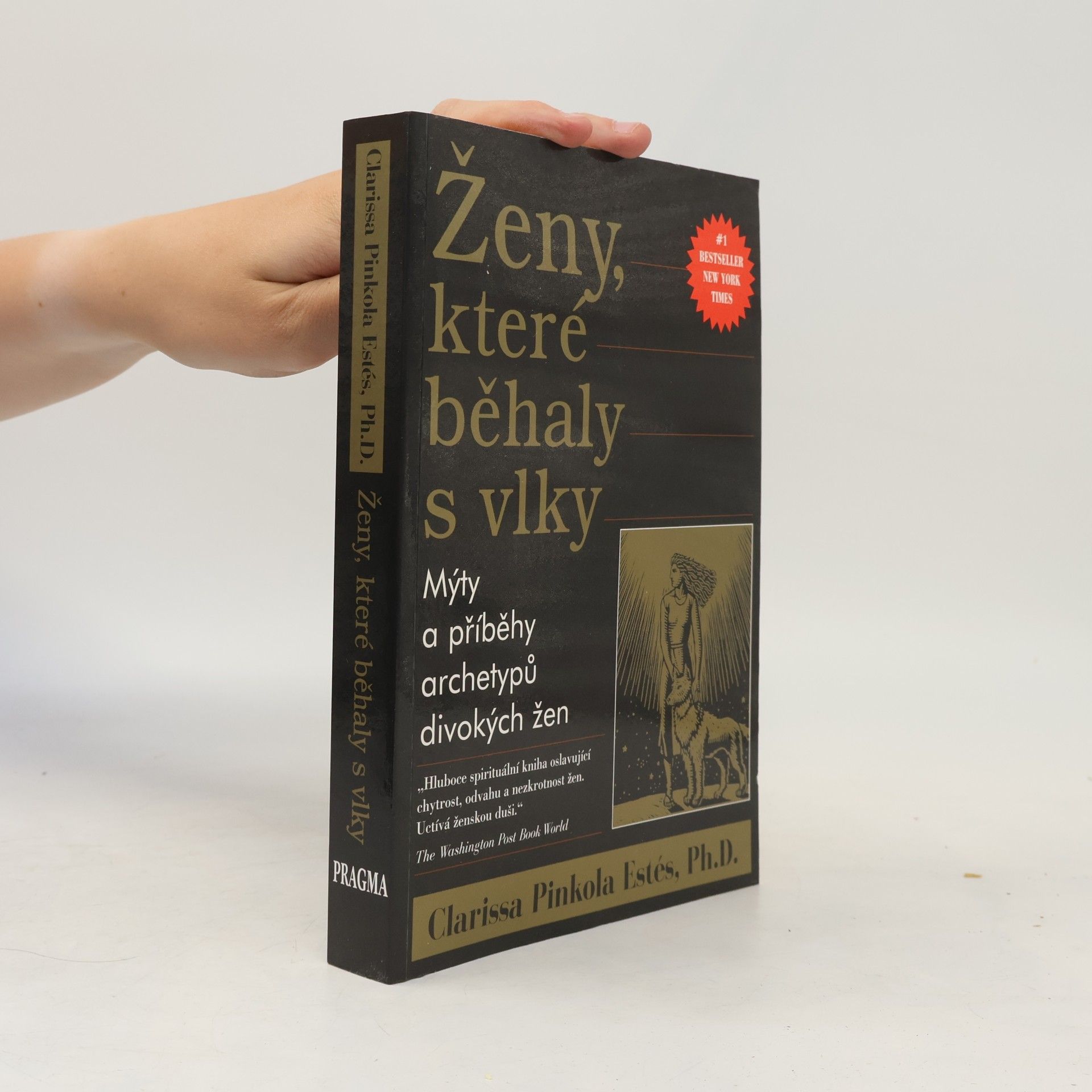 Clarissa Pinkola Estés Ženy, které běhaly s vlky
