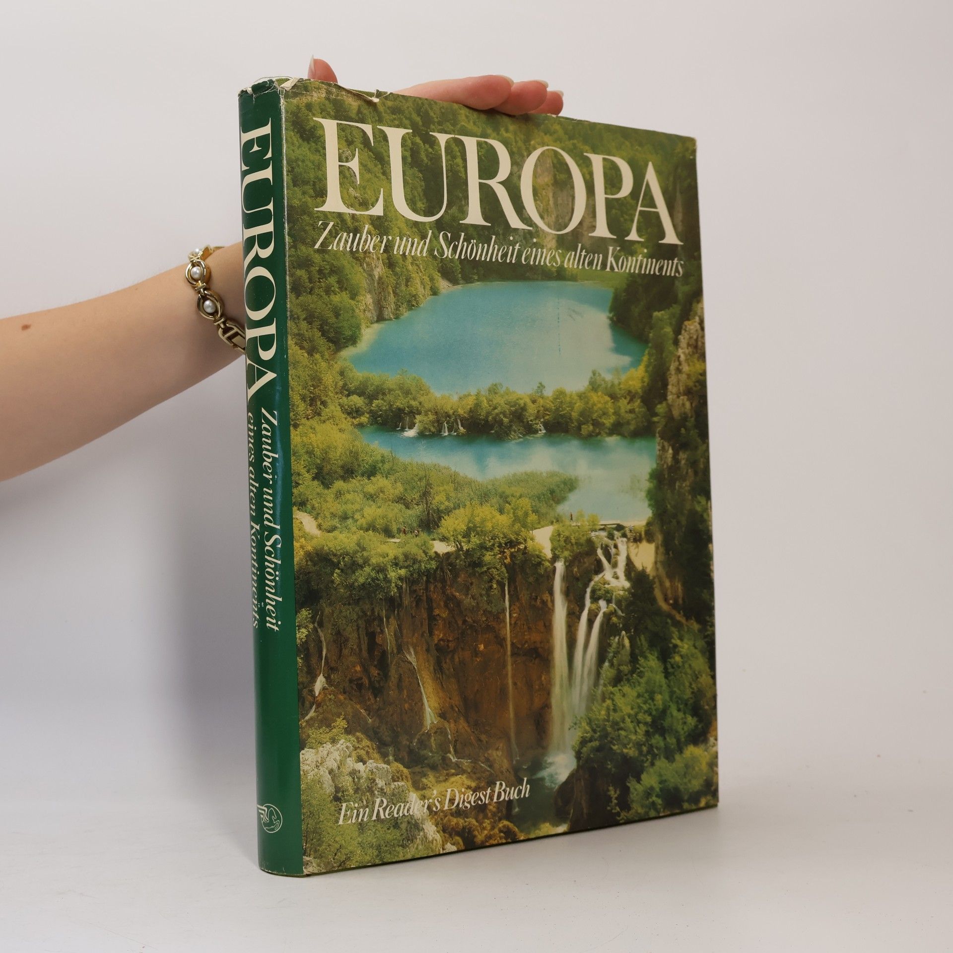 Autorenkollektiv Europa. Zauber und Schönheit eines alten Kontinents