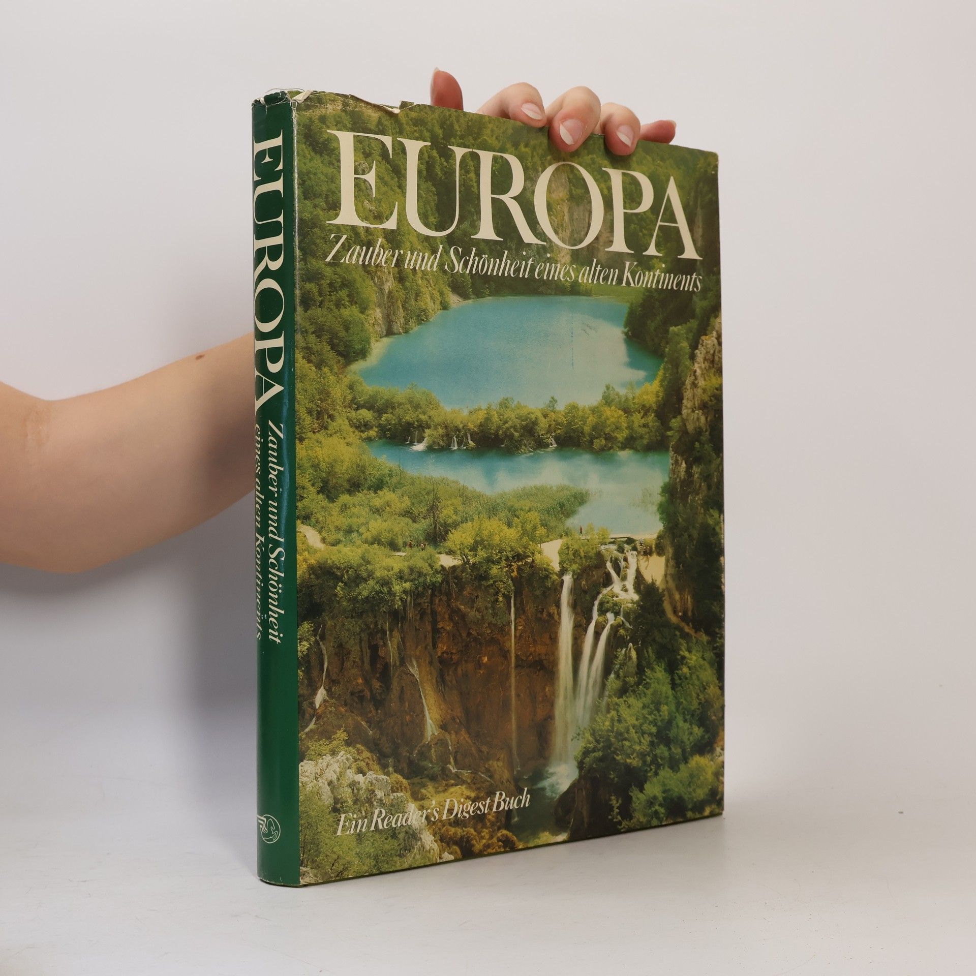 Autorenkollektiv Europa. Zauber und Schönheit eines alten Kontinents