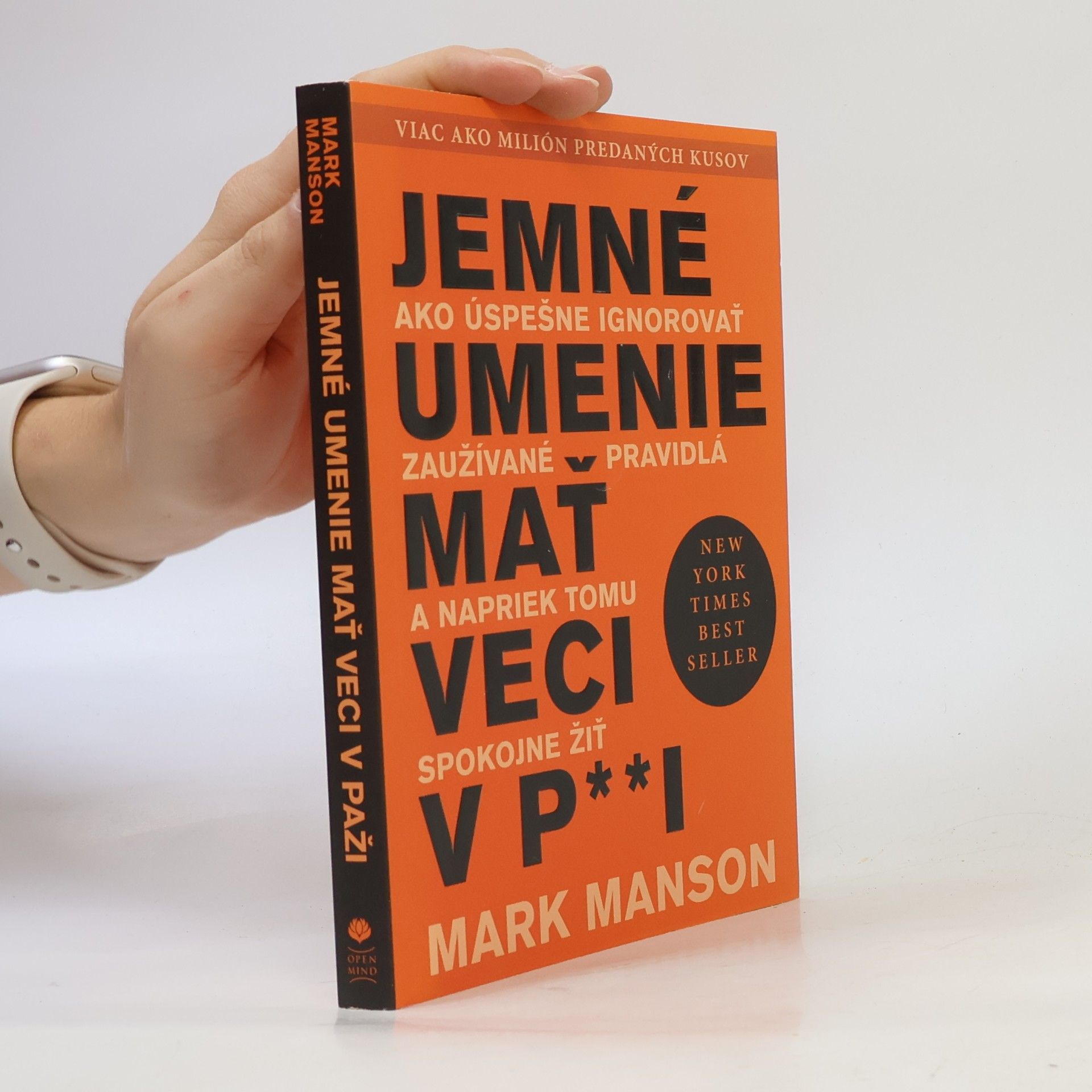 Mark Manson Jemné umenie mať veci v p**i