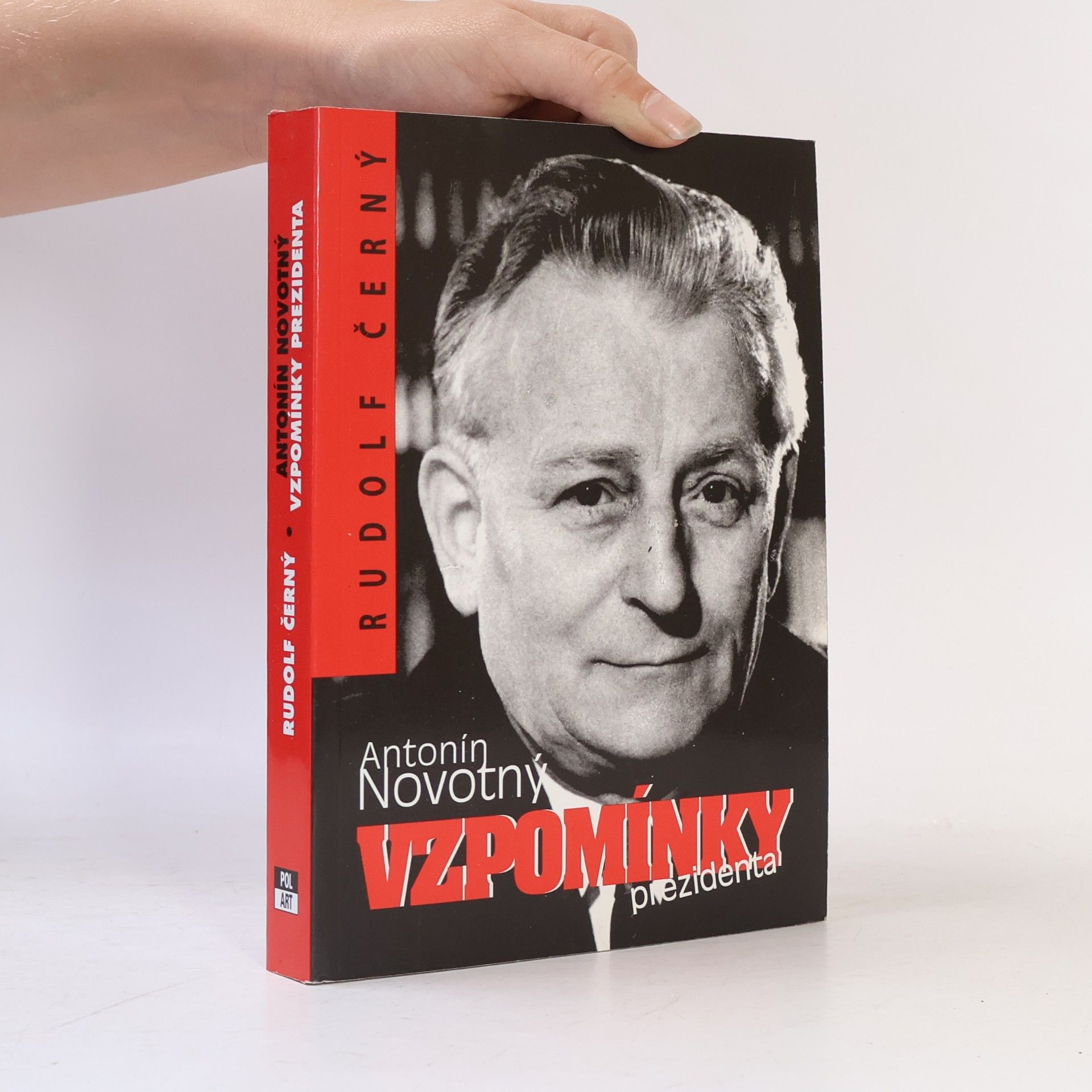 Rudolf Černý Antonín Novotný. Vzpomínky prezidenta