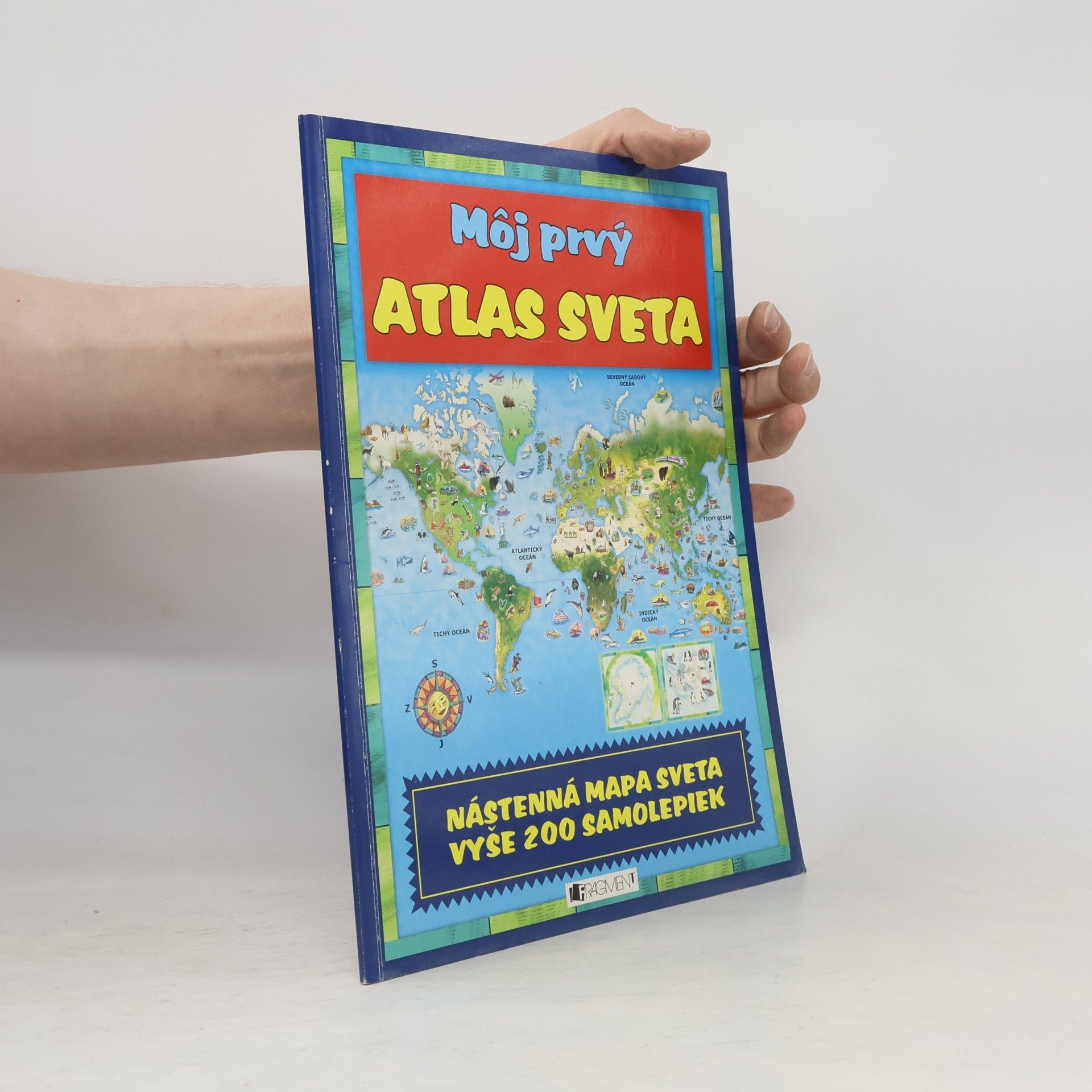 Autorenkollektiv Môj prvý atlas sveta