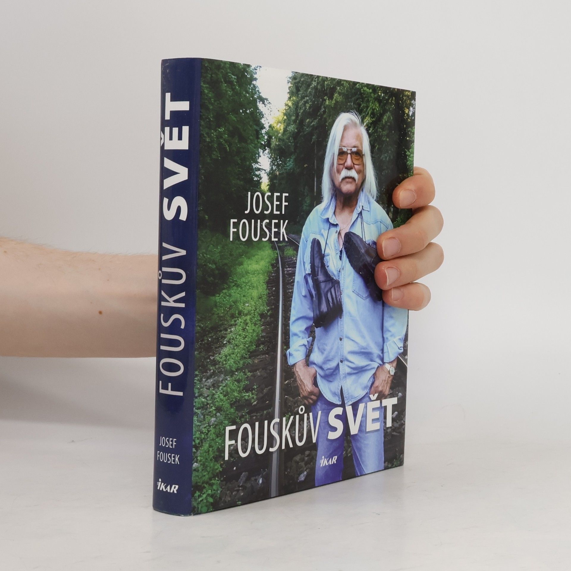 Josef Fousek Fouskův svět : životopisné kapitoly