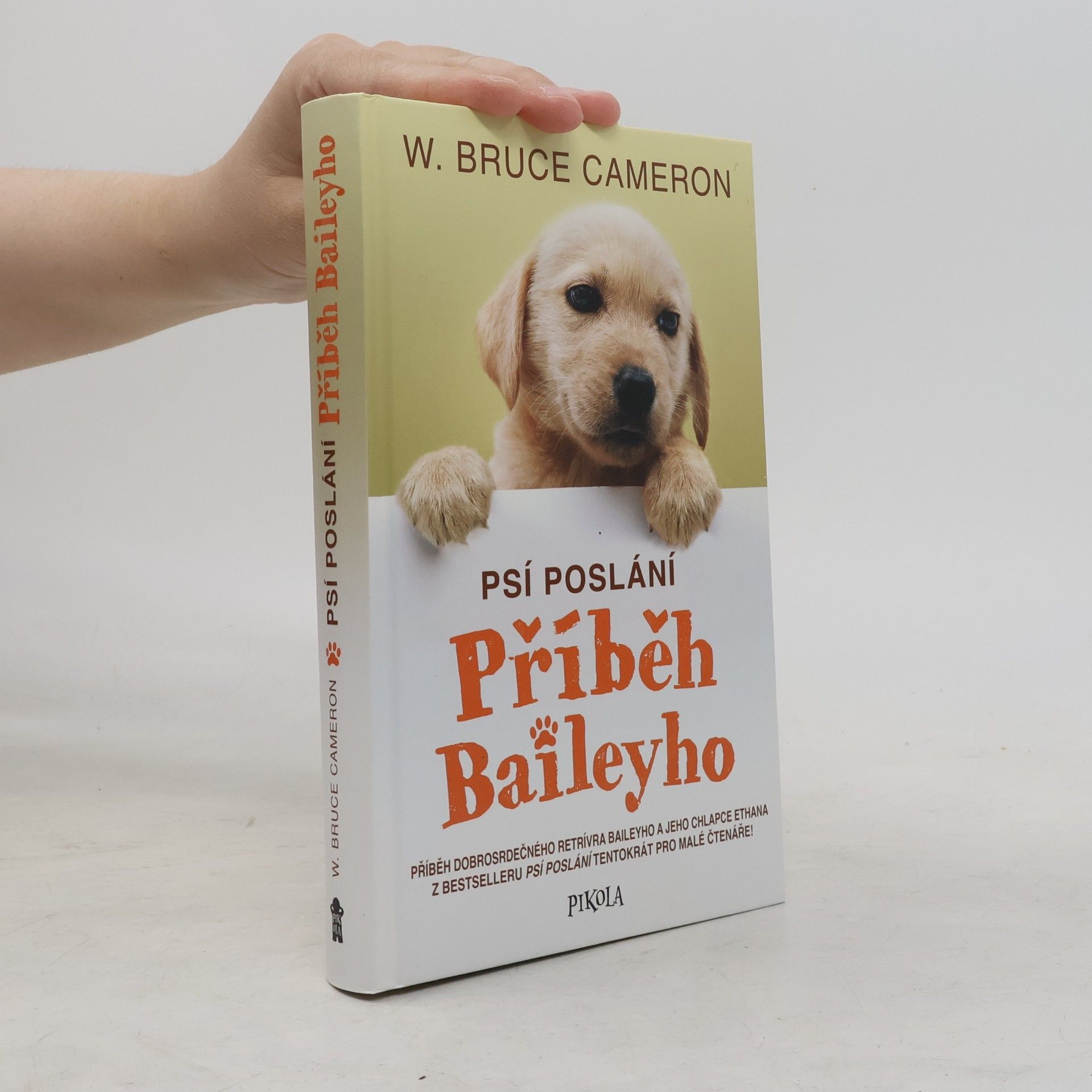 W. Bruce Cameron Příběh Baileyho