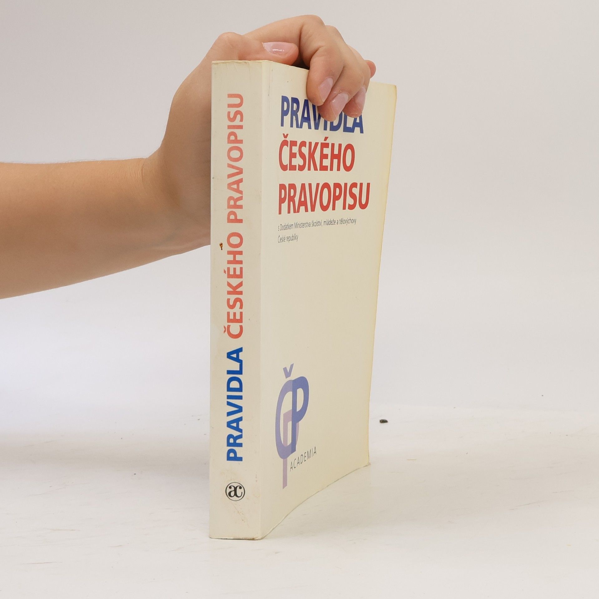 Kolektiv autorů Akademická pravidla českého pravopisu