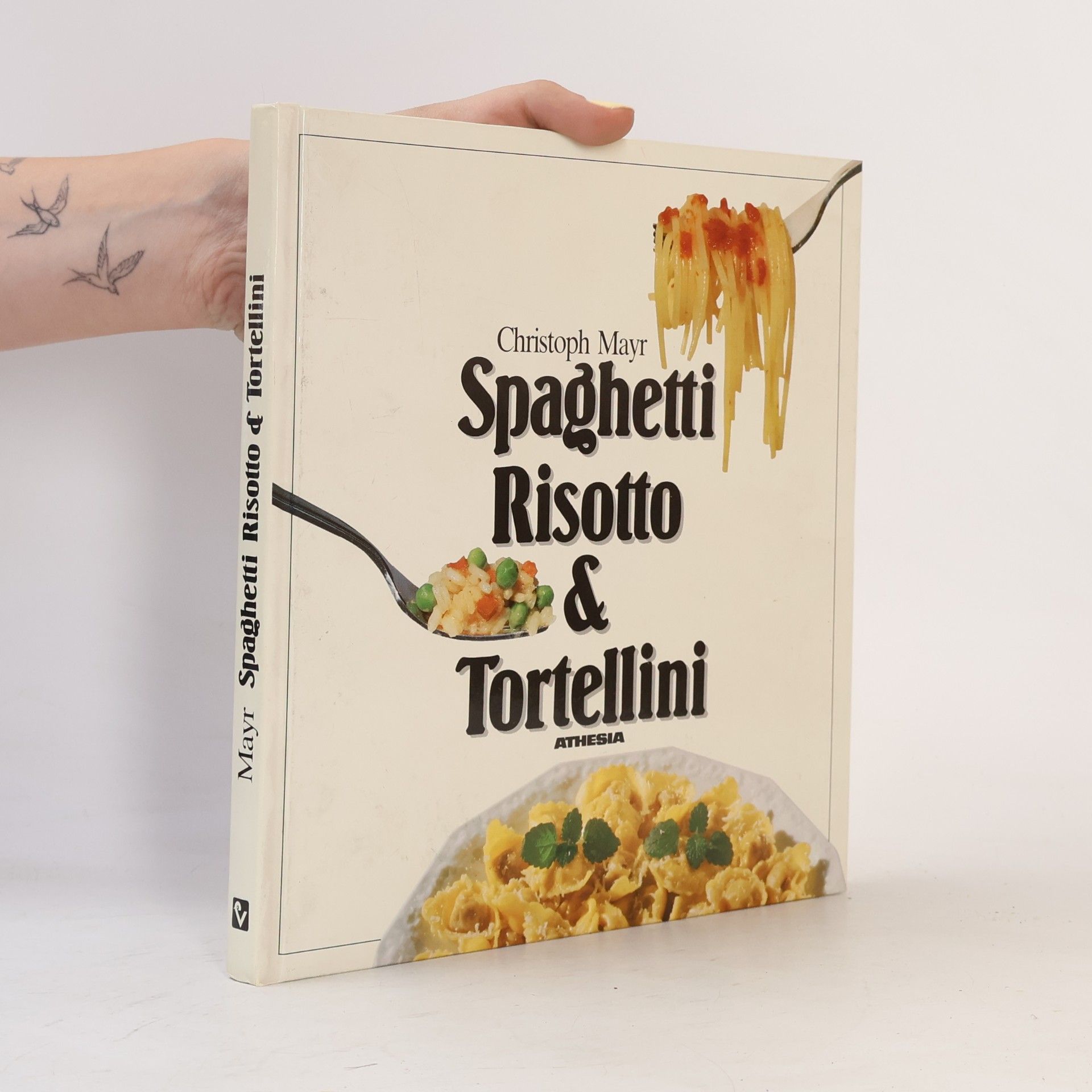 Christoph Mayr Spaghetti, Risotto & Tortellini