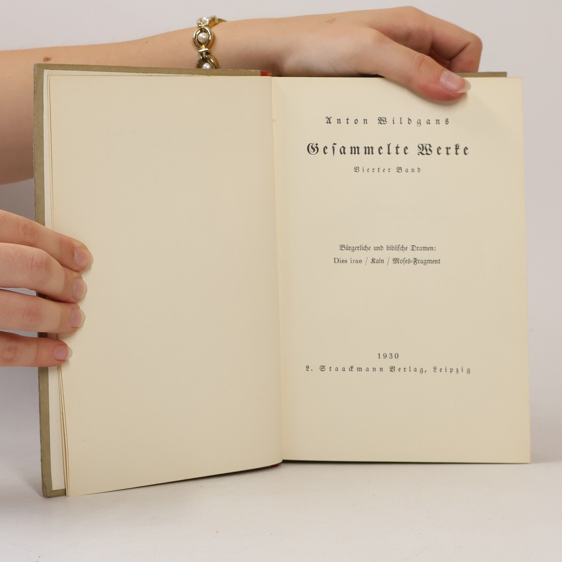 Anton Wildgans Gesammelte Werke 4