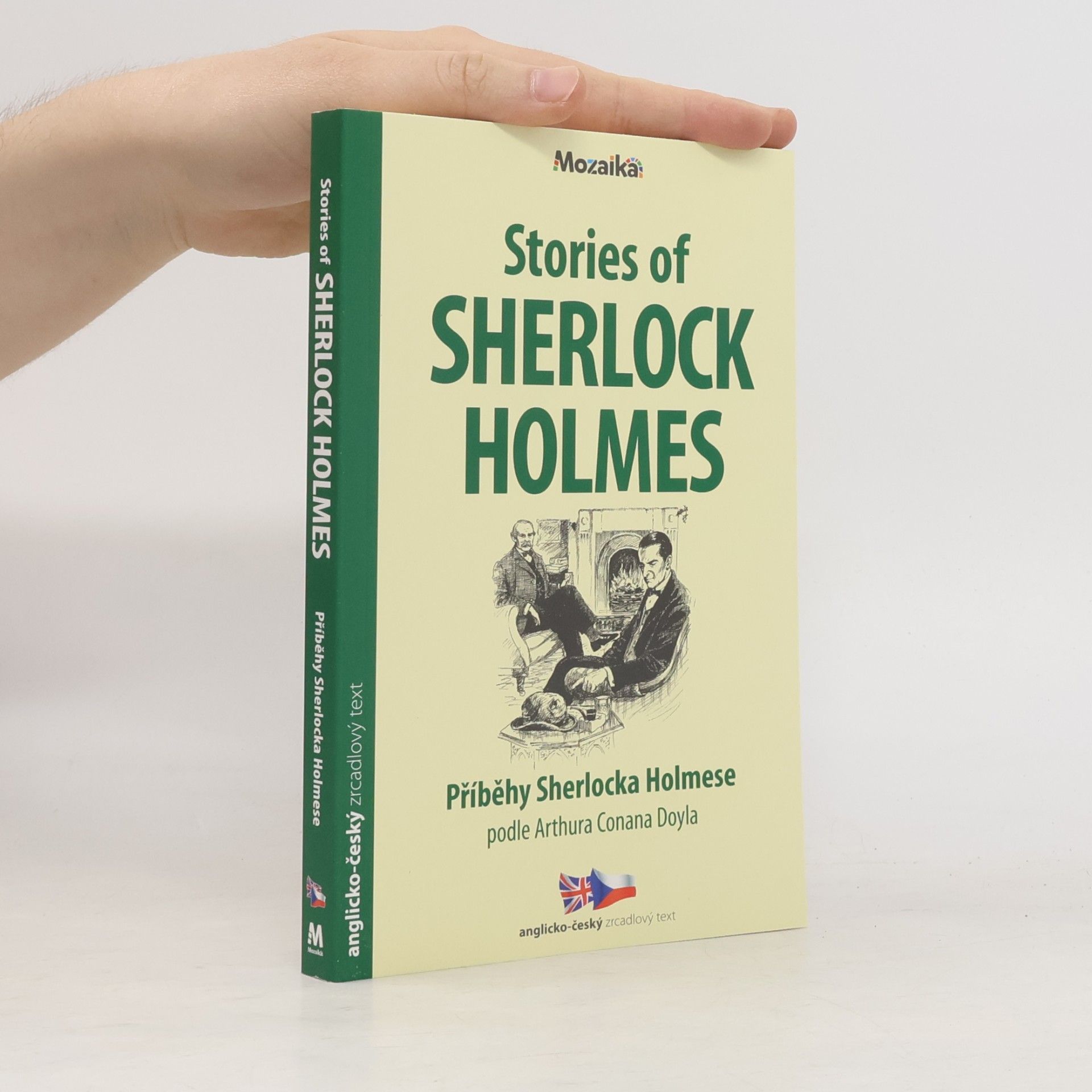 Michaela Ženatá Stories of Sherlock Holmes. Příběhy Sherlocka Holmese