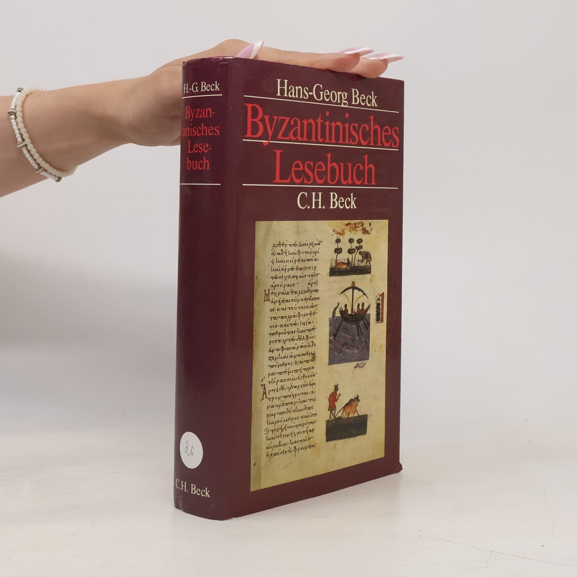 Hans-Georg Beck Byzantinisches Lesebuch