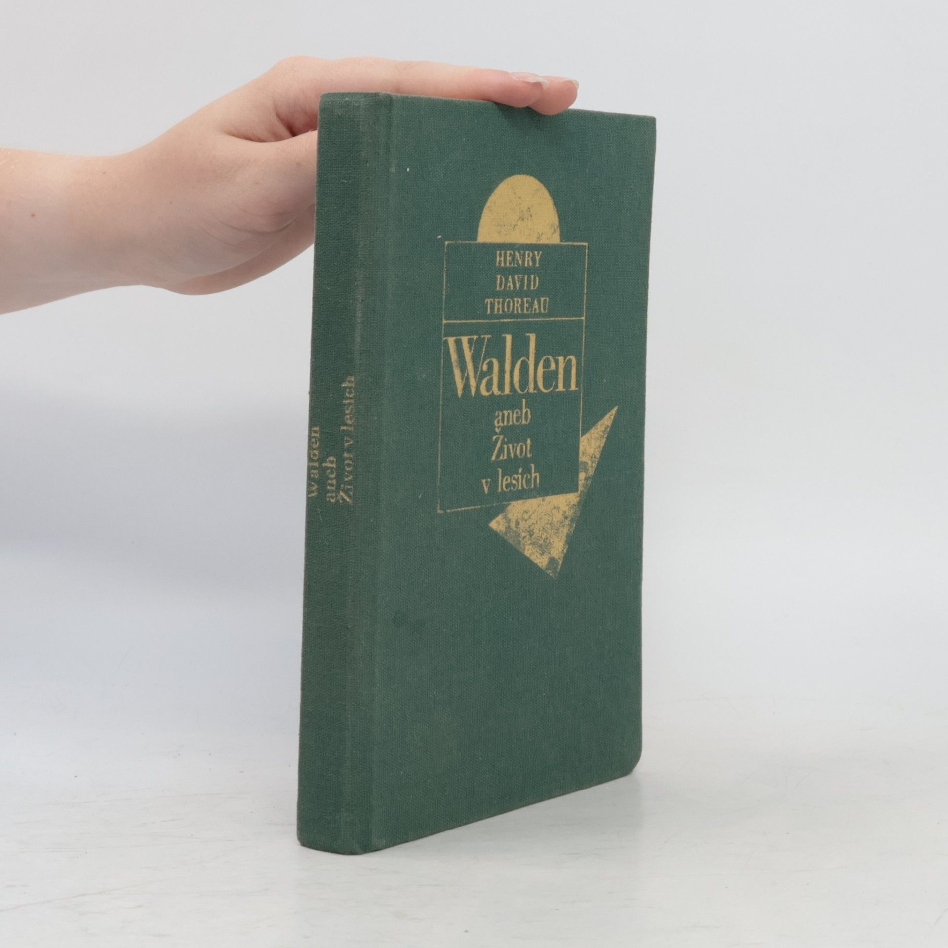 Henry David Thoreau Walden, aneb, Život v lesích