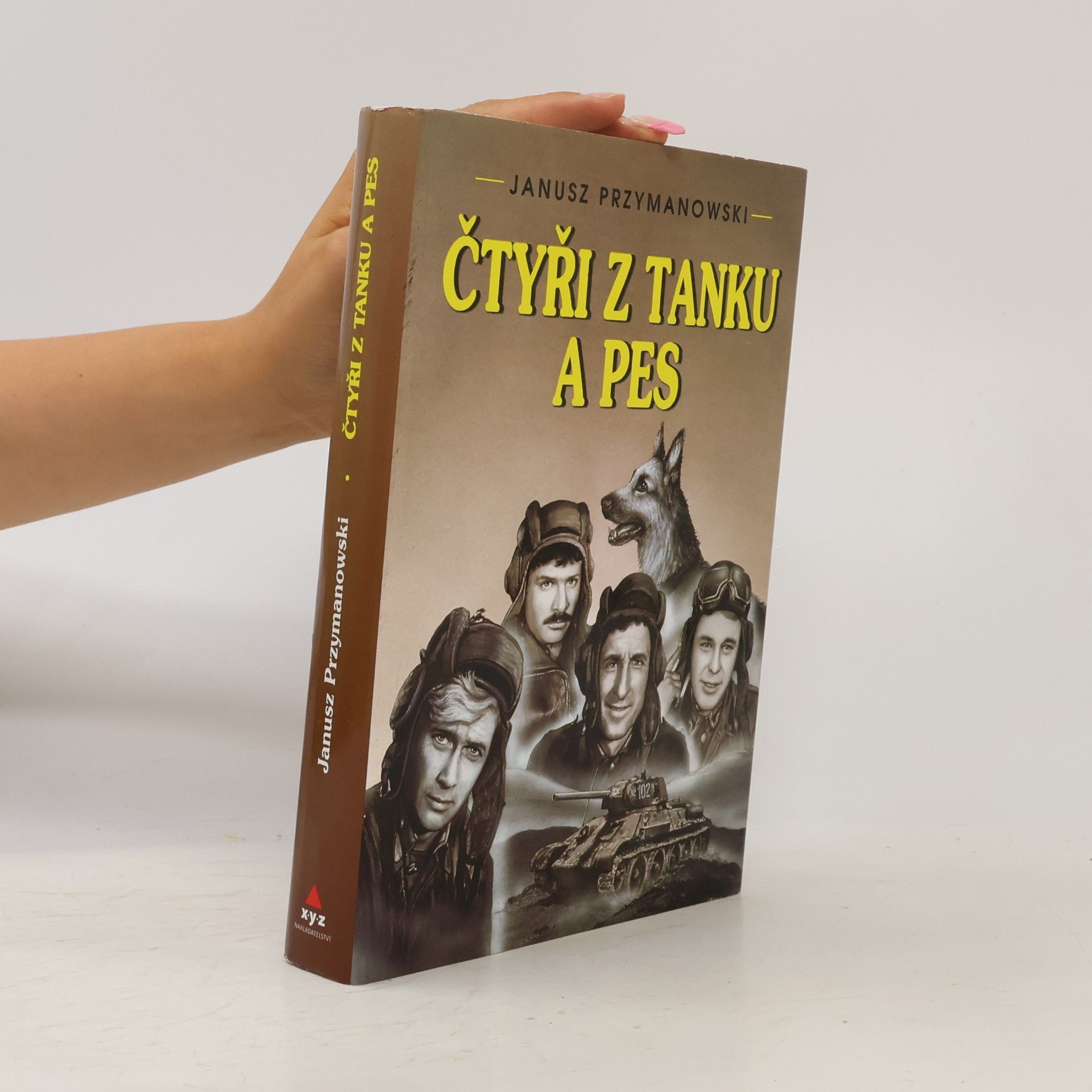 Janusz Przymanowski Čtyři z tanku a pes