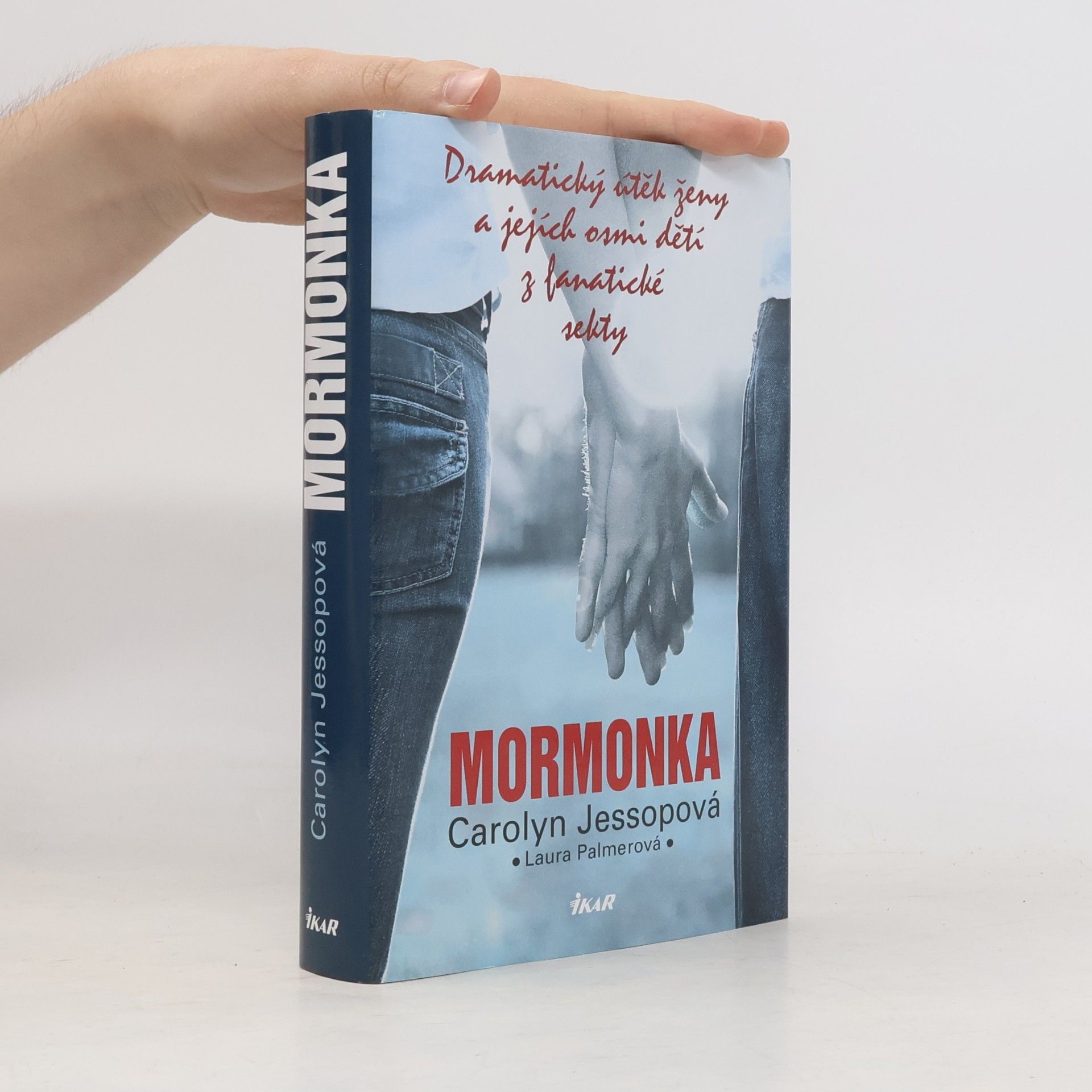 Carolyn Jessop Mormonka: Dramatický útěk ženy a jejích osmi dětí z fanatické sekty