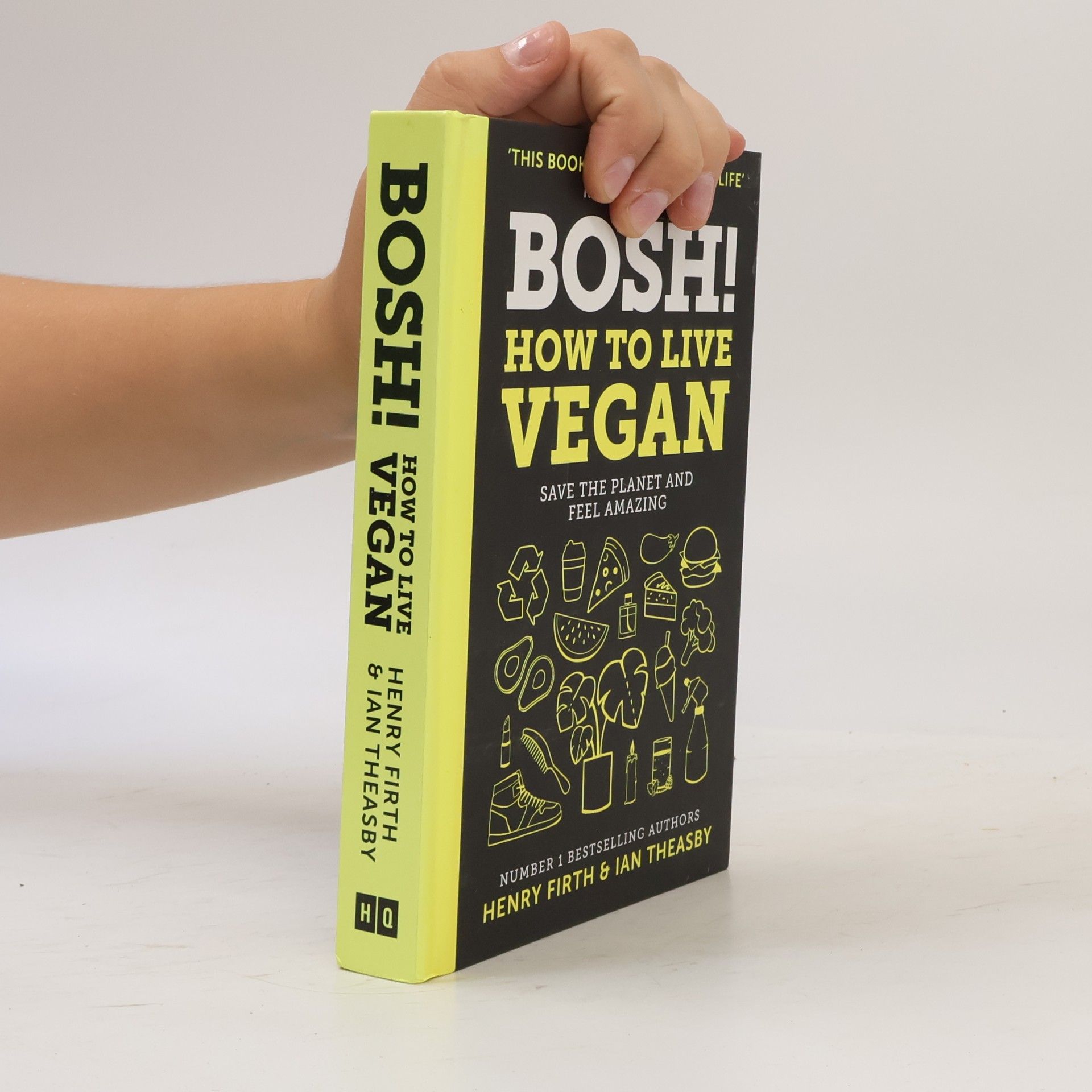 Henry Firth BOSH! How to Live Vegan