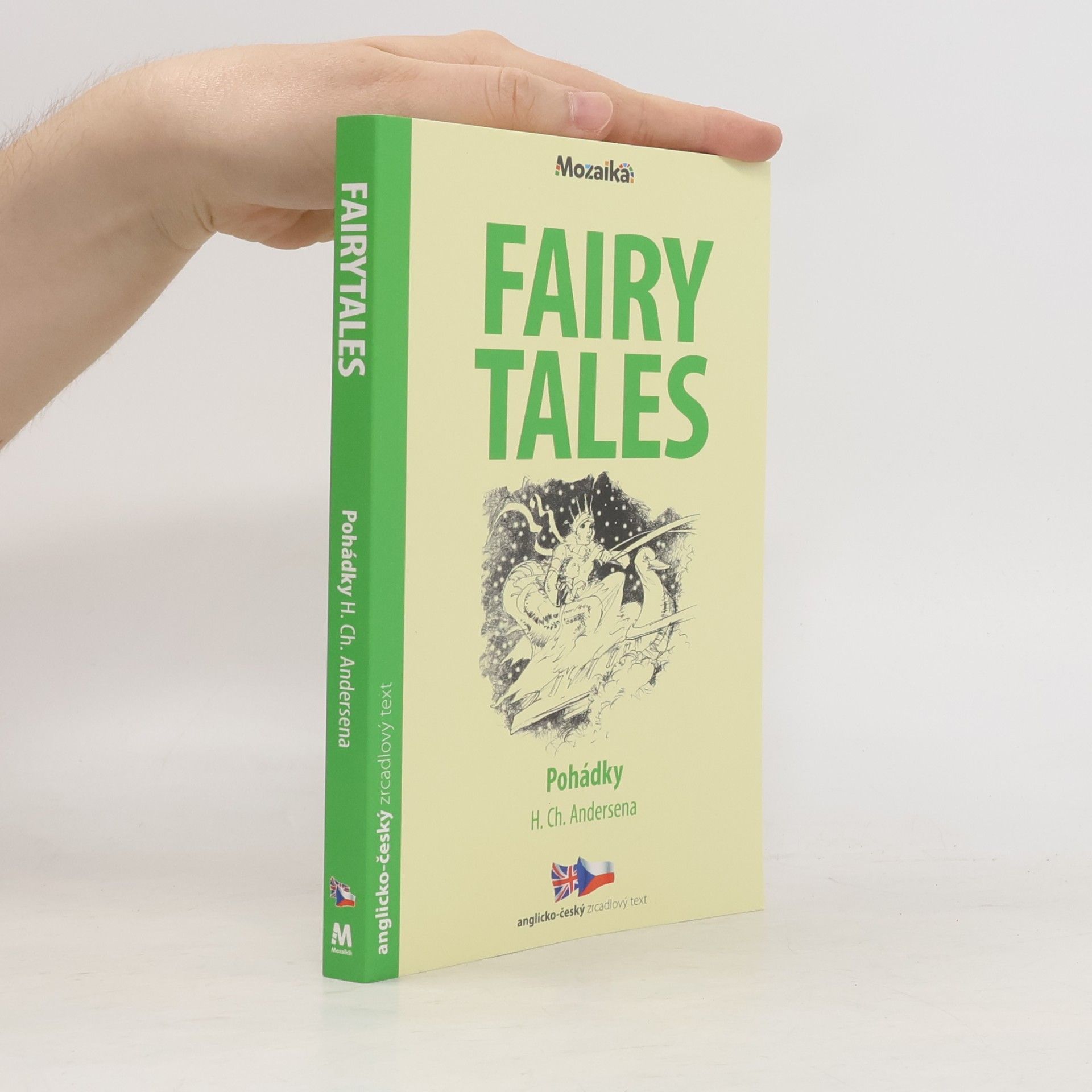Hans Christian Andersen Fairy Tales. Pohádky H. Ch. Andersena