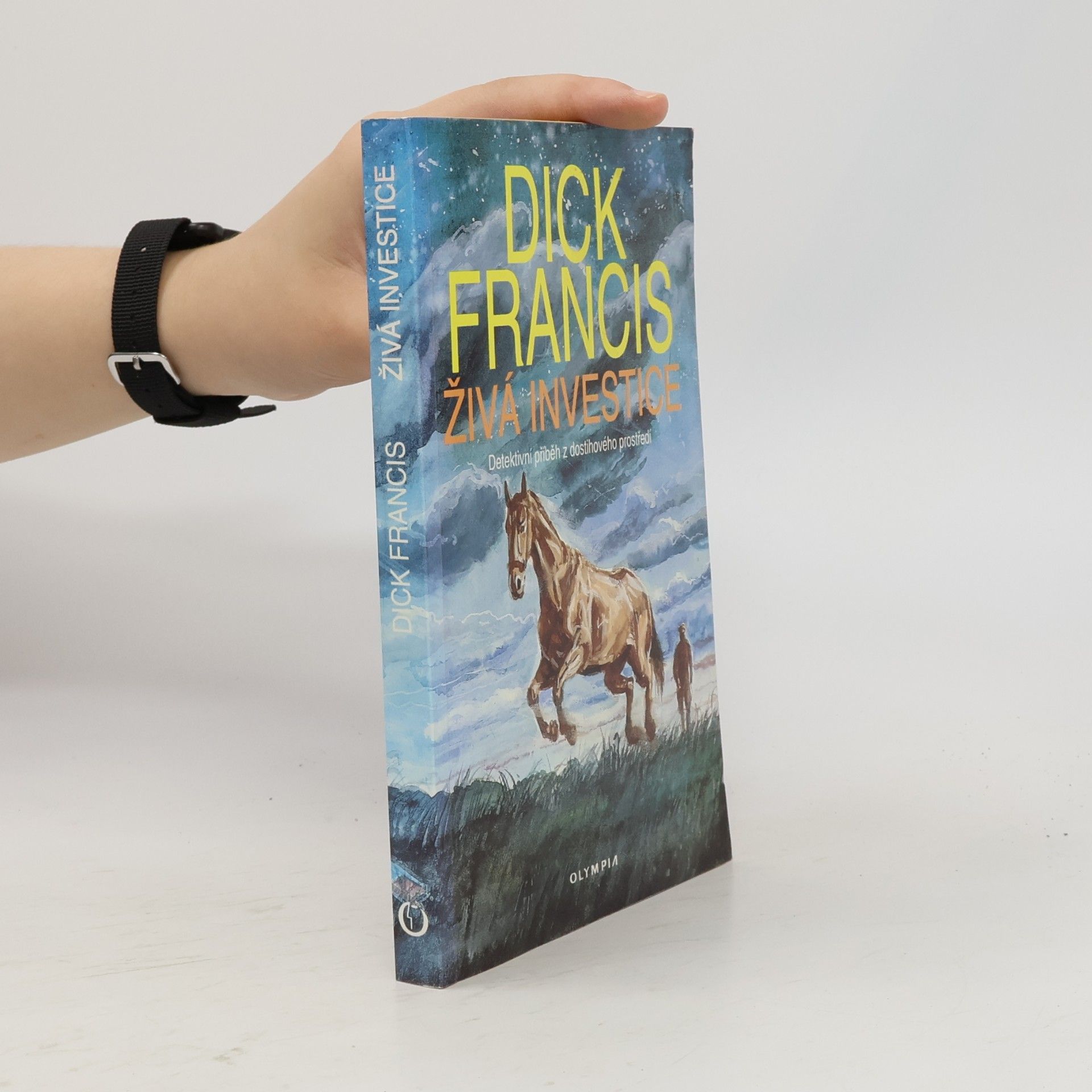 Dick Francis Živá investice