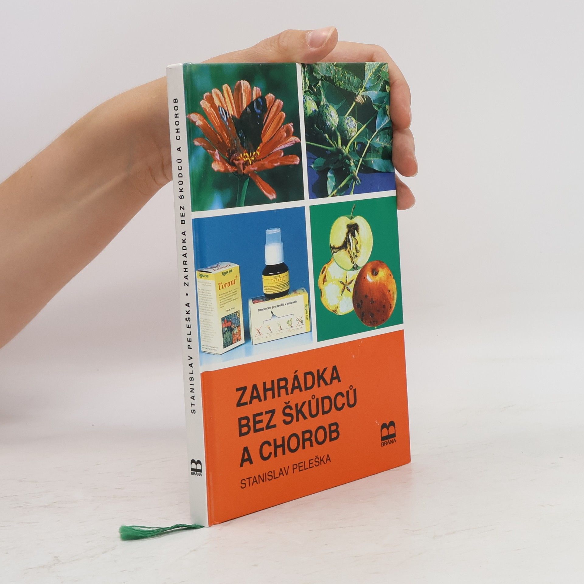 Stanislav Peleška Zahrádka bez škůdců a chorob