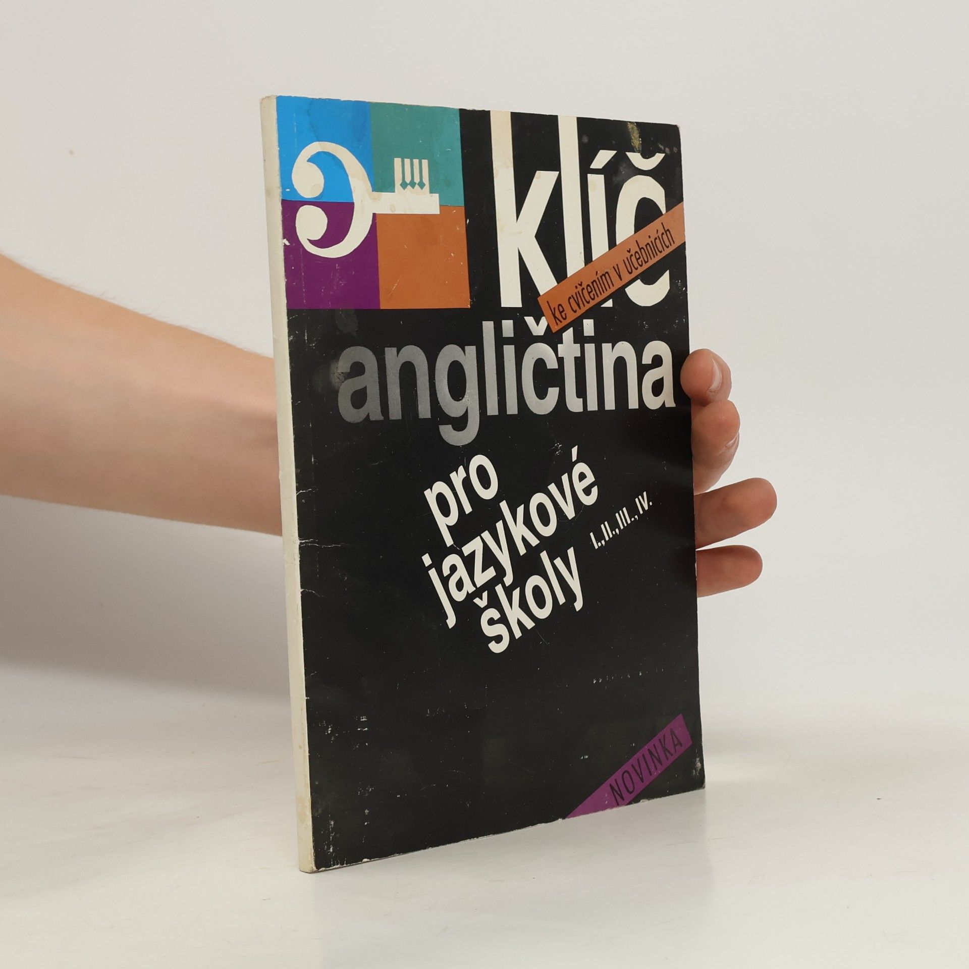 AA.VV. Klíč ke cvičením v učebnicích. Angličtina pro jazykové školy I., II., III., IV.