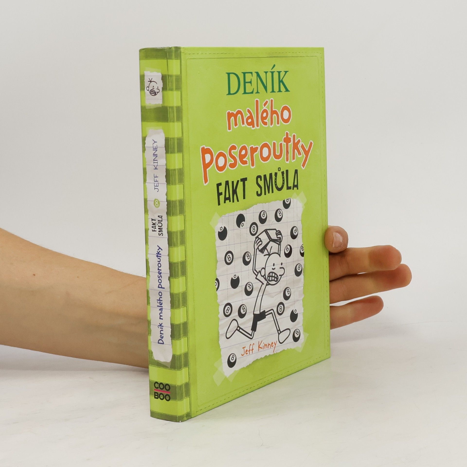 Jeff Kinney Deník malého poseroutky 8. Fakt smůla