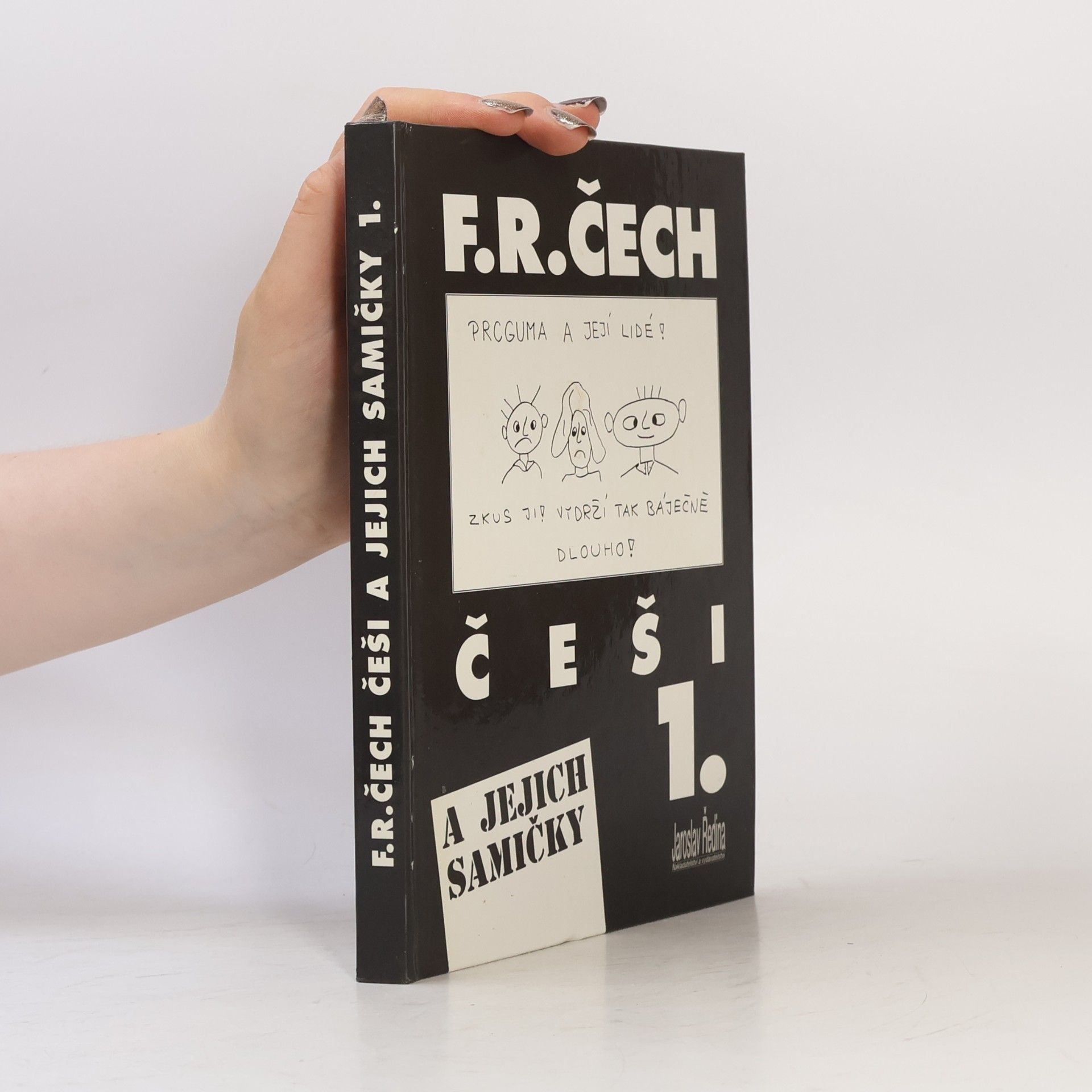 František Ringo Čech Češi a jejich samičky. 1. díl.
