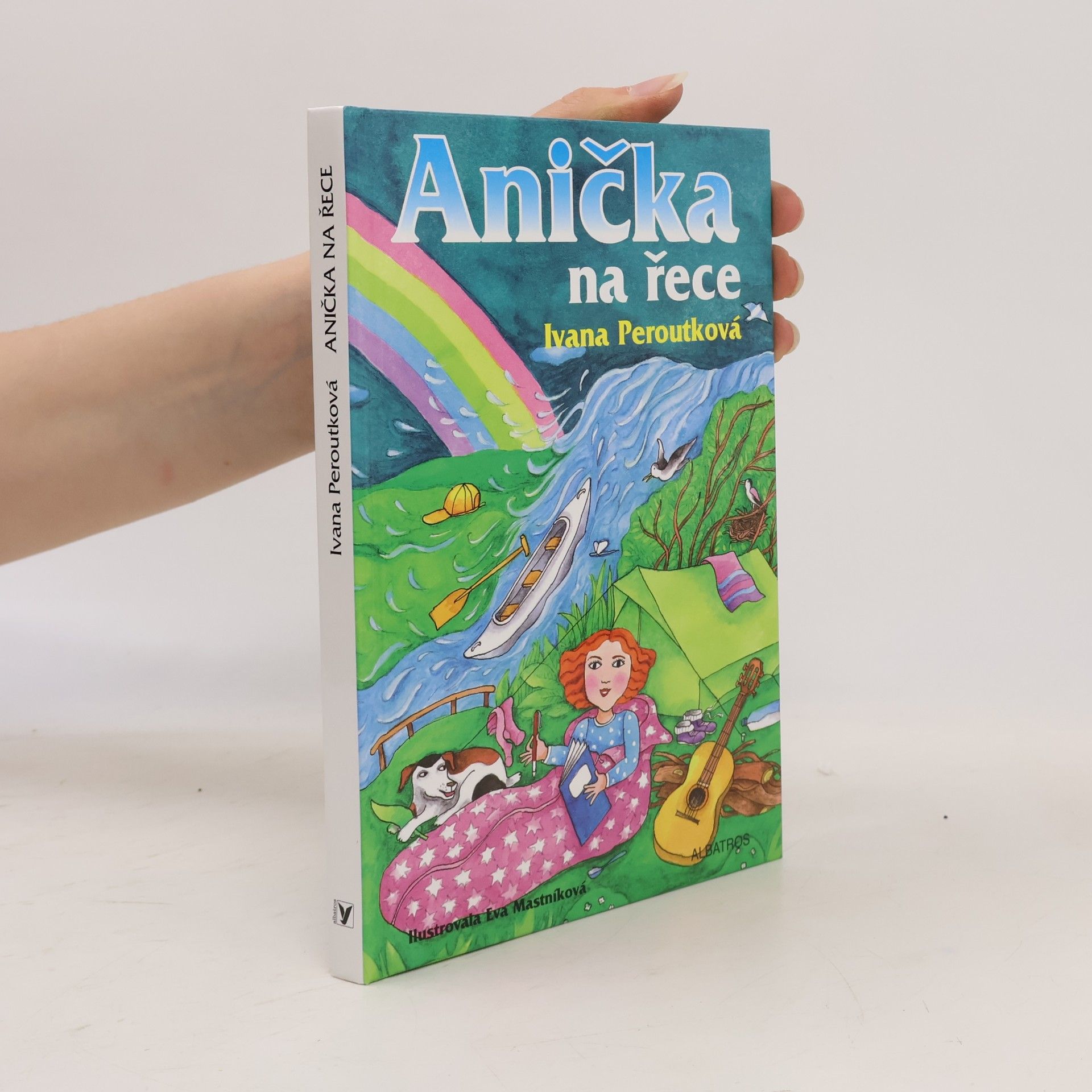 Ivana Peroutková Anička na řece