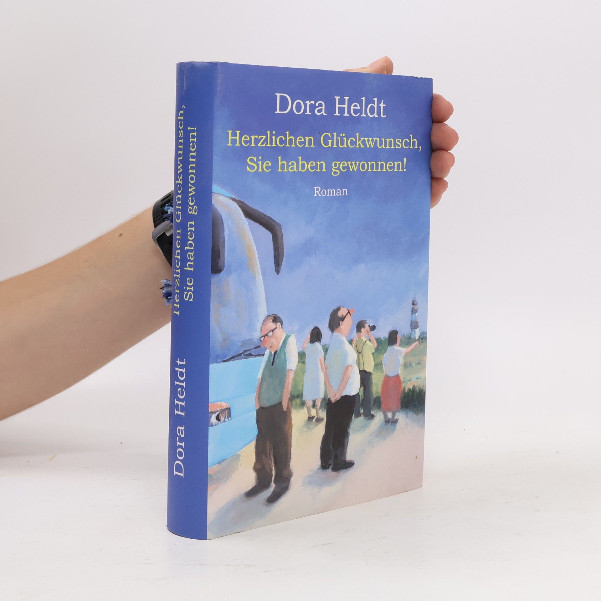 Dora Heldt Herzlichen Glückwunsch, Sie haben gewonnen!