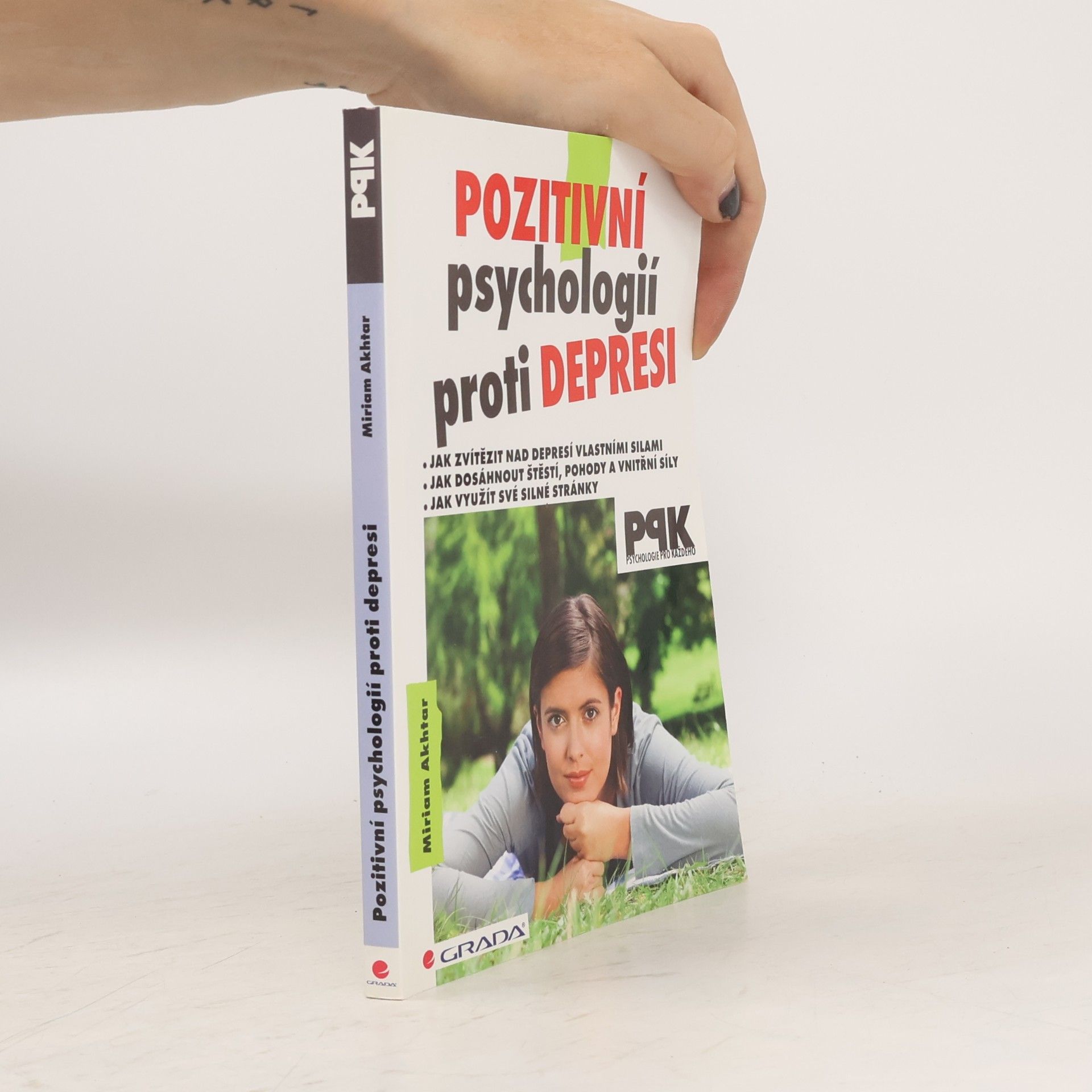 Miriam Akhtar Pozitivní psychologií proti depresi