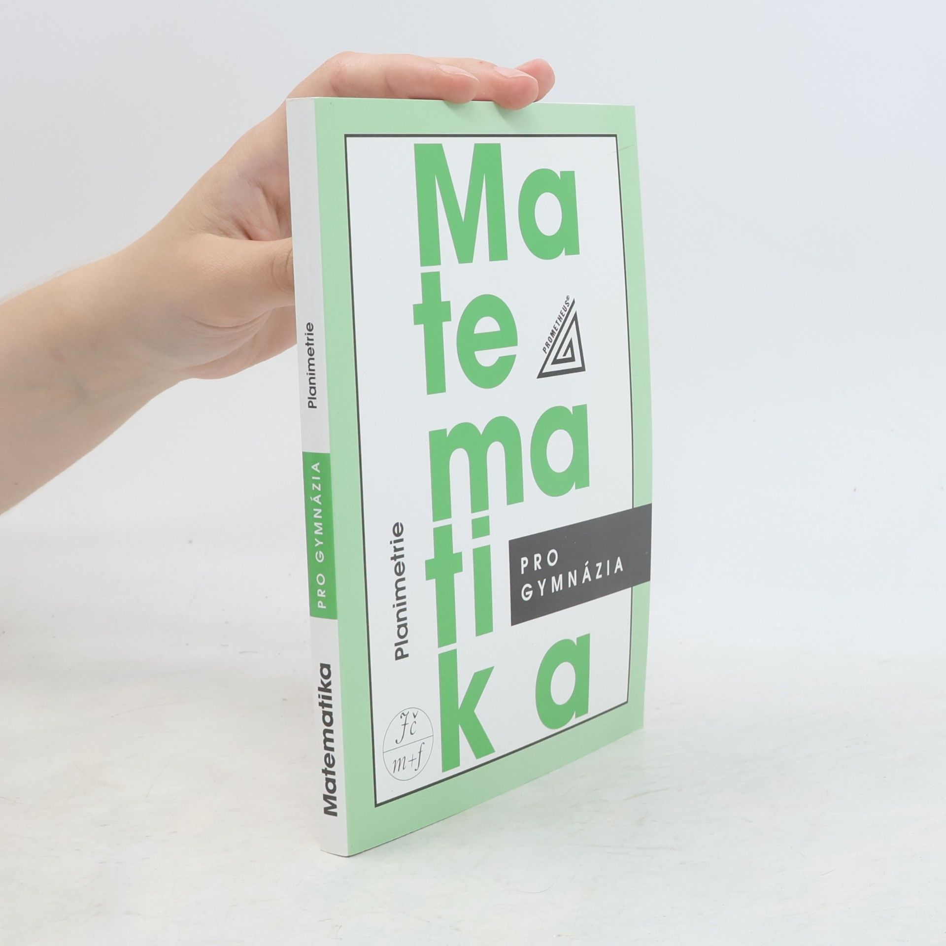 Eva Pomykalová Matematika pro gymnázia: planimetrie