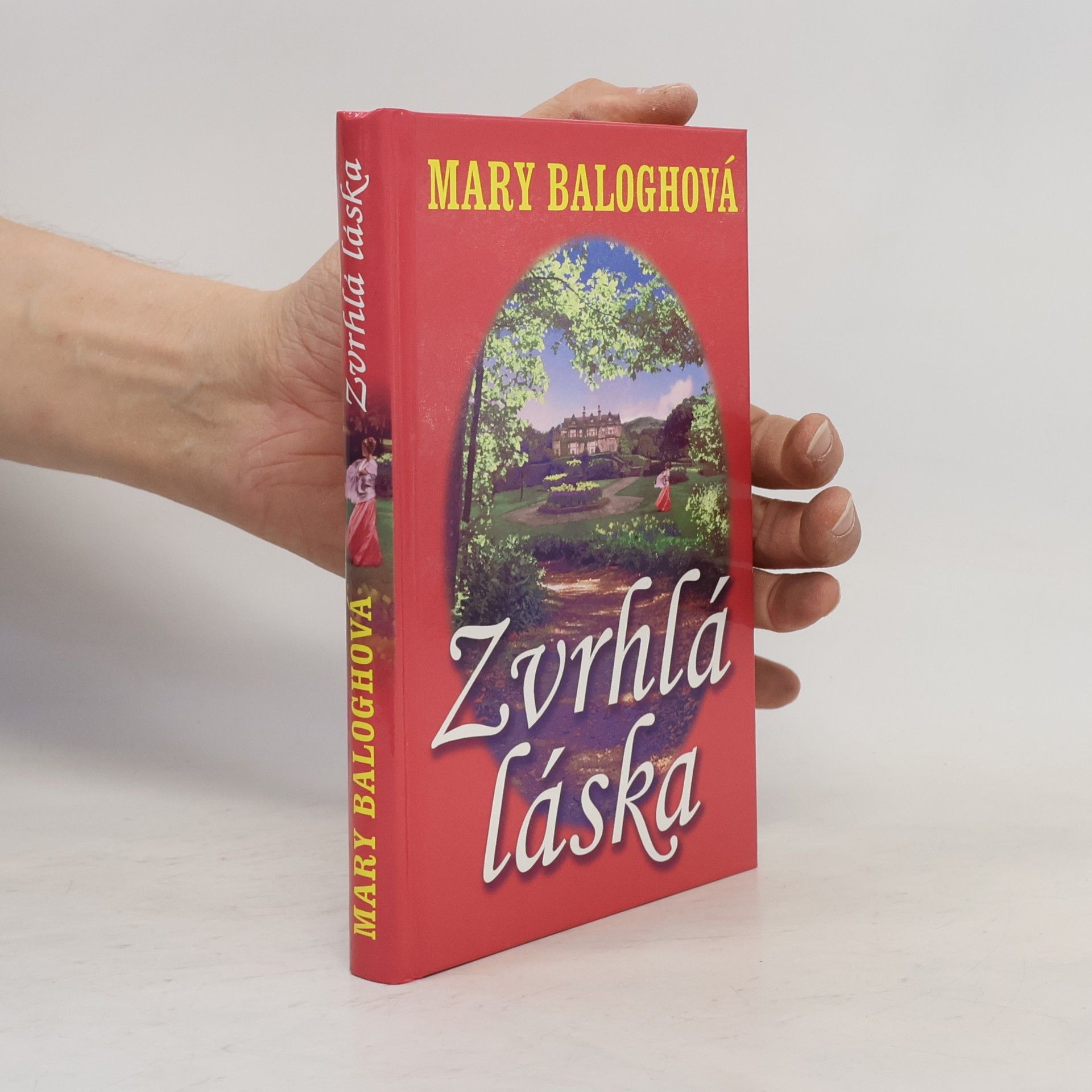 Mary Balogh Zvrhlá láska